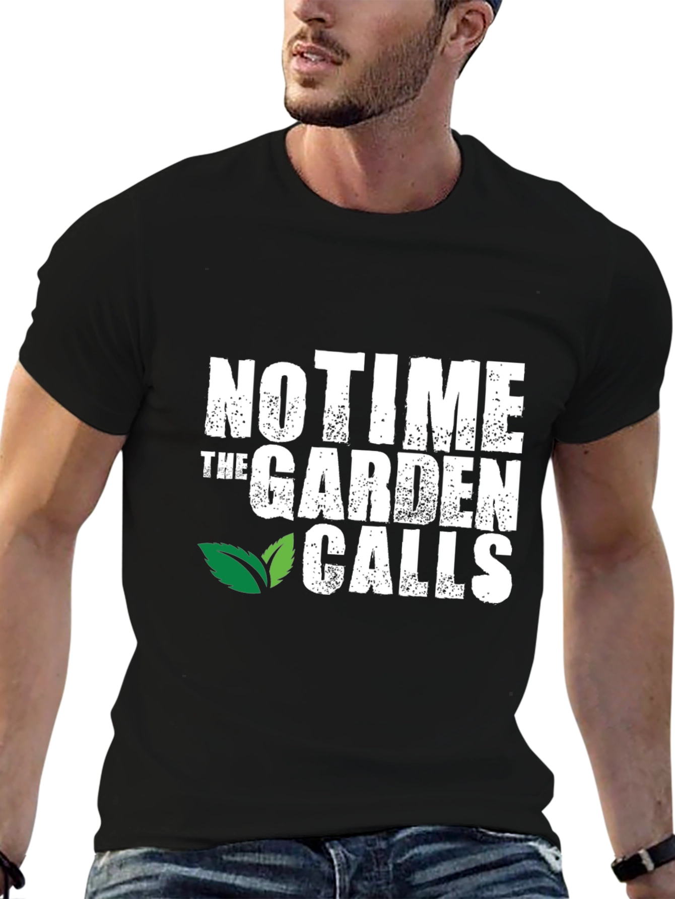 Gardener T-Shirt - No Time The Garden Calls!