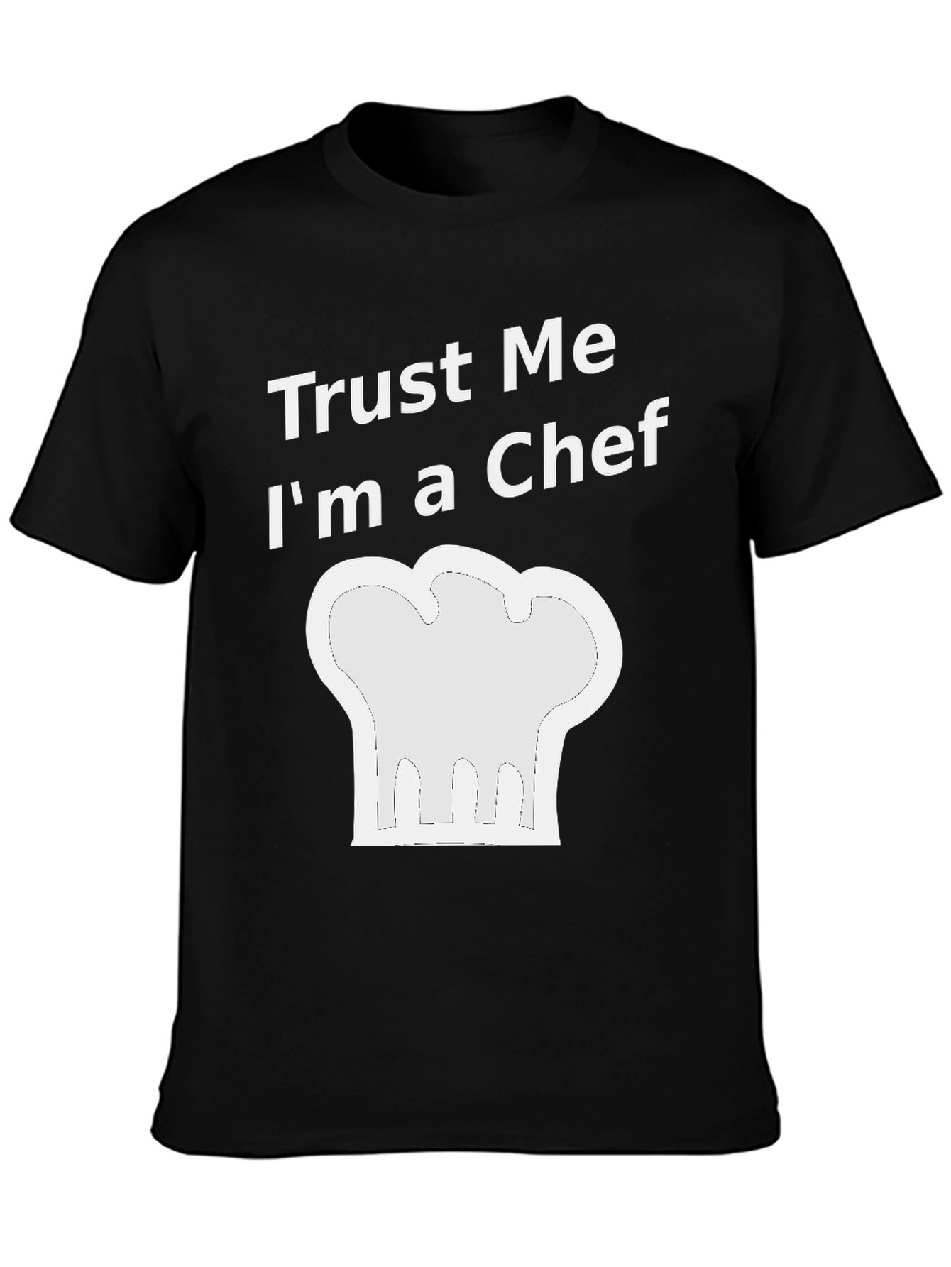 Trust Me Im a Chef T-Shirt
