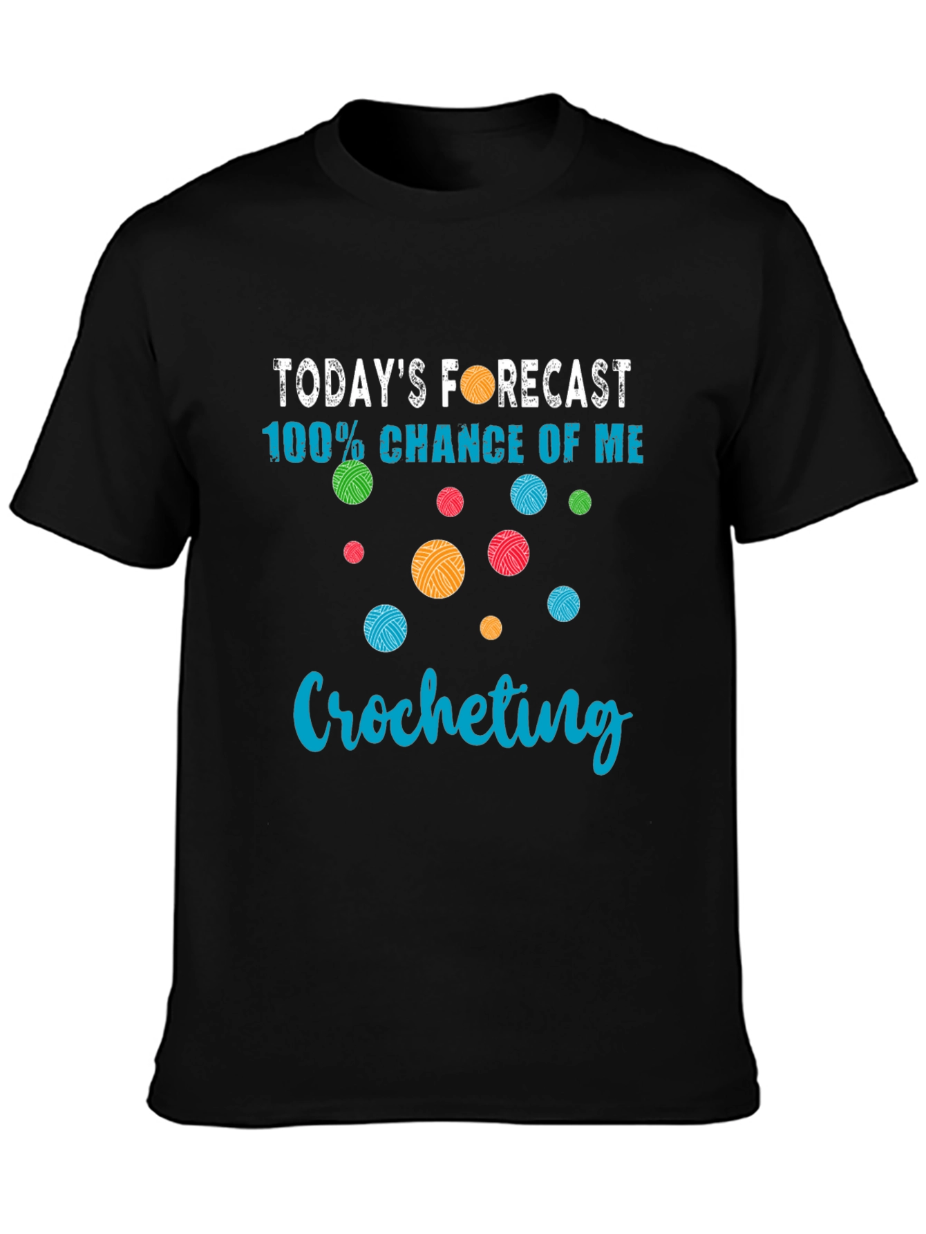 Crocheting Forecast T-Shirt