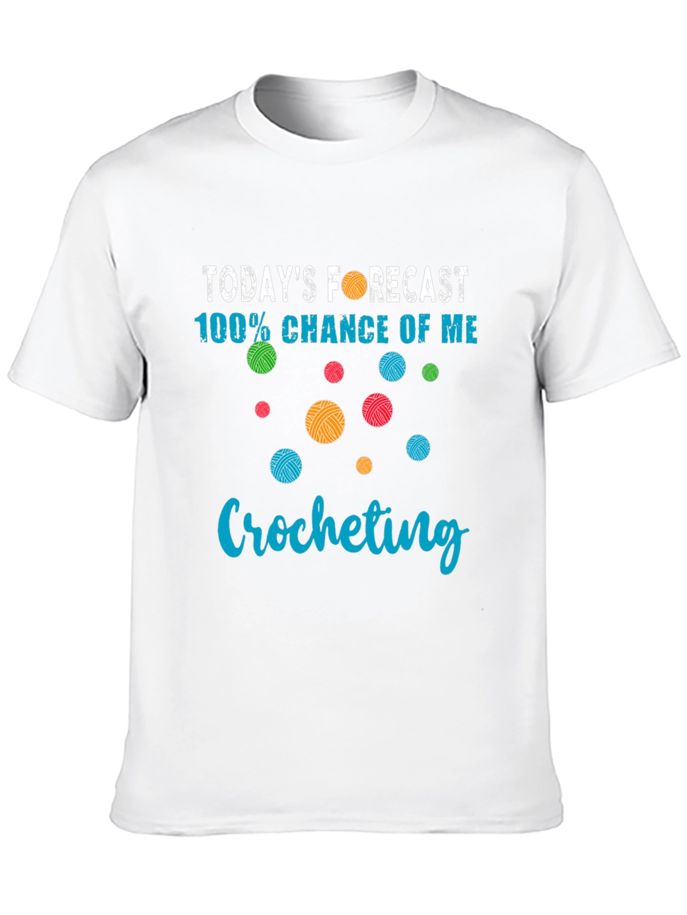 Crocheting Forecast T-Shirt