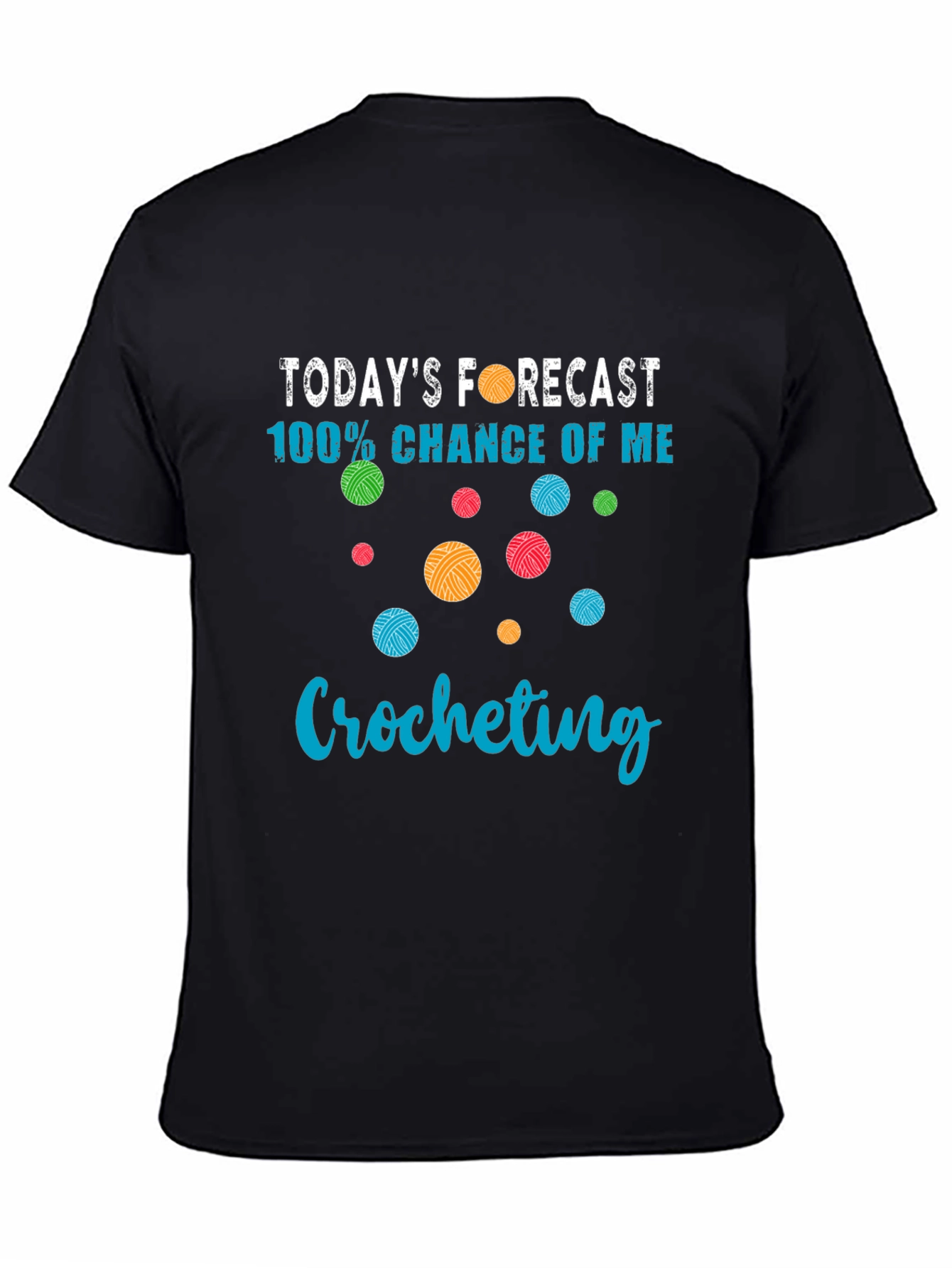 Crocheting Forecast T-Shirt