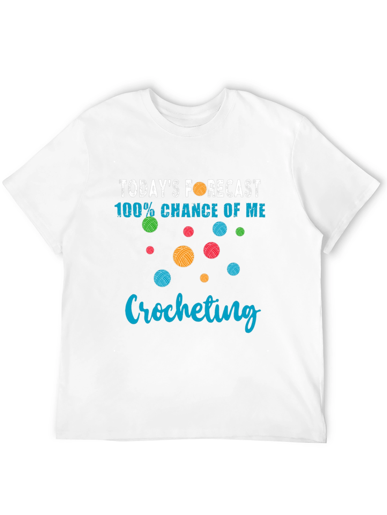 Crocheting Forecast T-Shirt