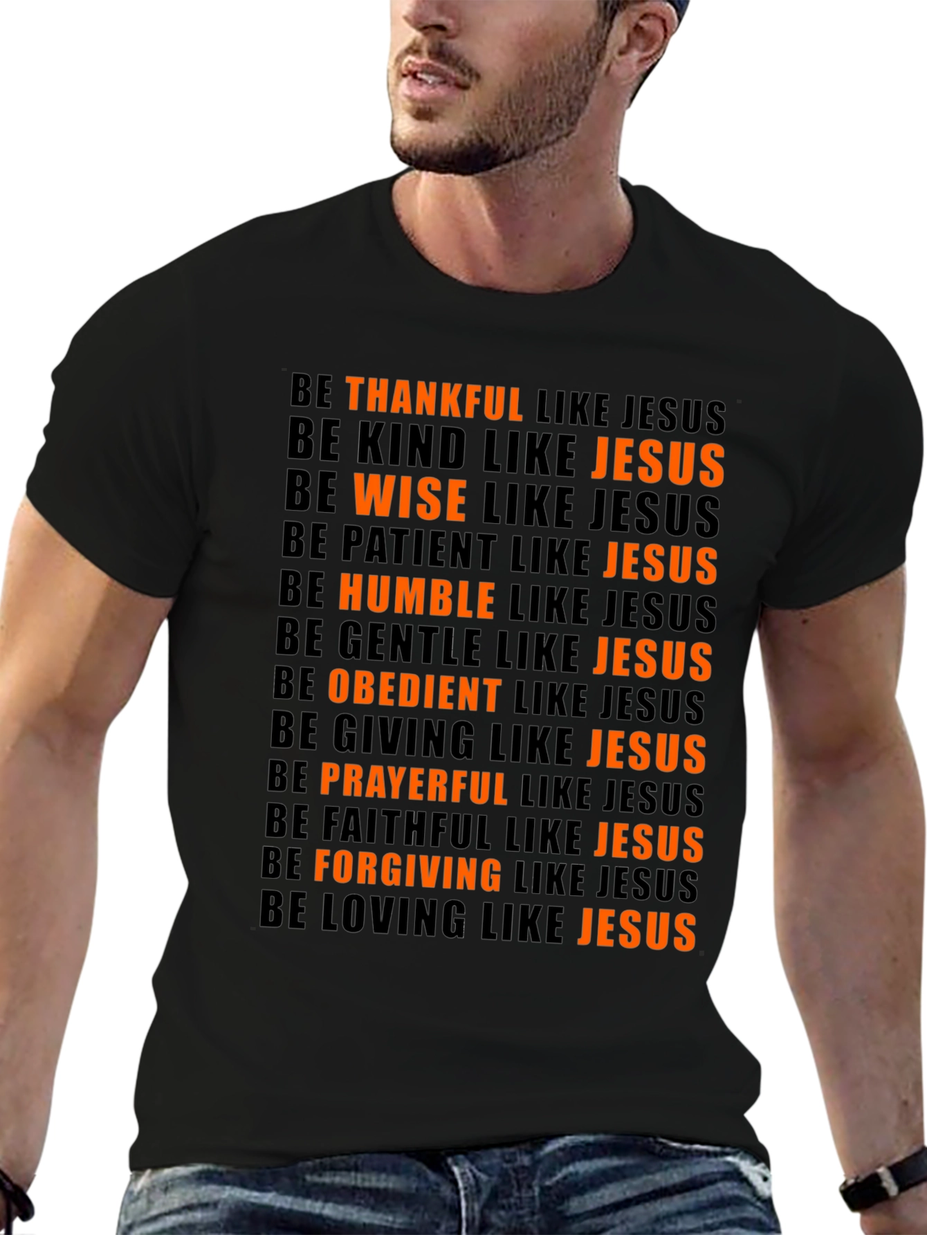 Be Like Jesus T-Shirt - Christian Apparel