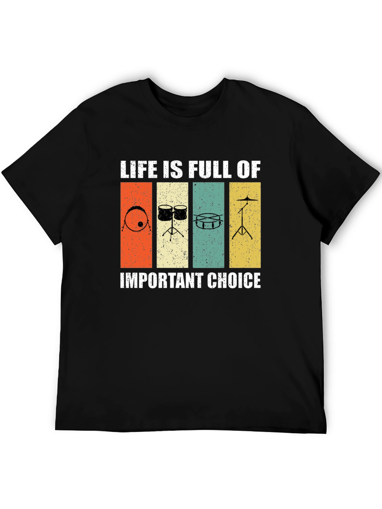 Drummers Life Choices Graphic Tee