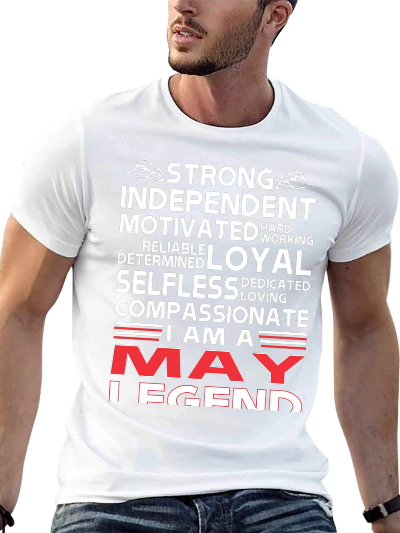 May Legend T-Shirt - Strong Loyal Compassionate Birthday Tee