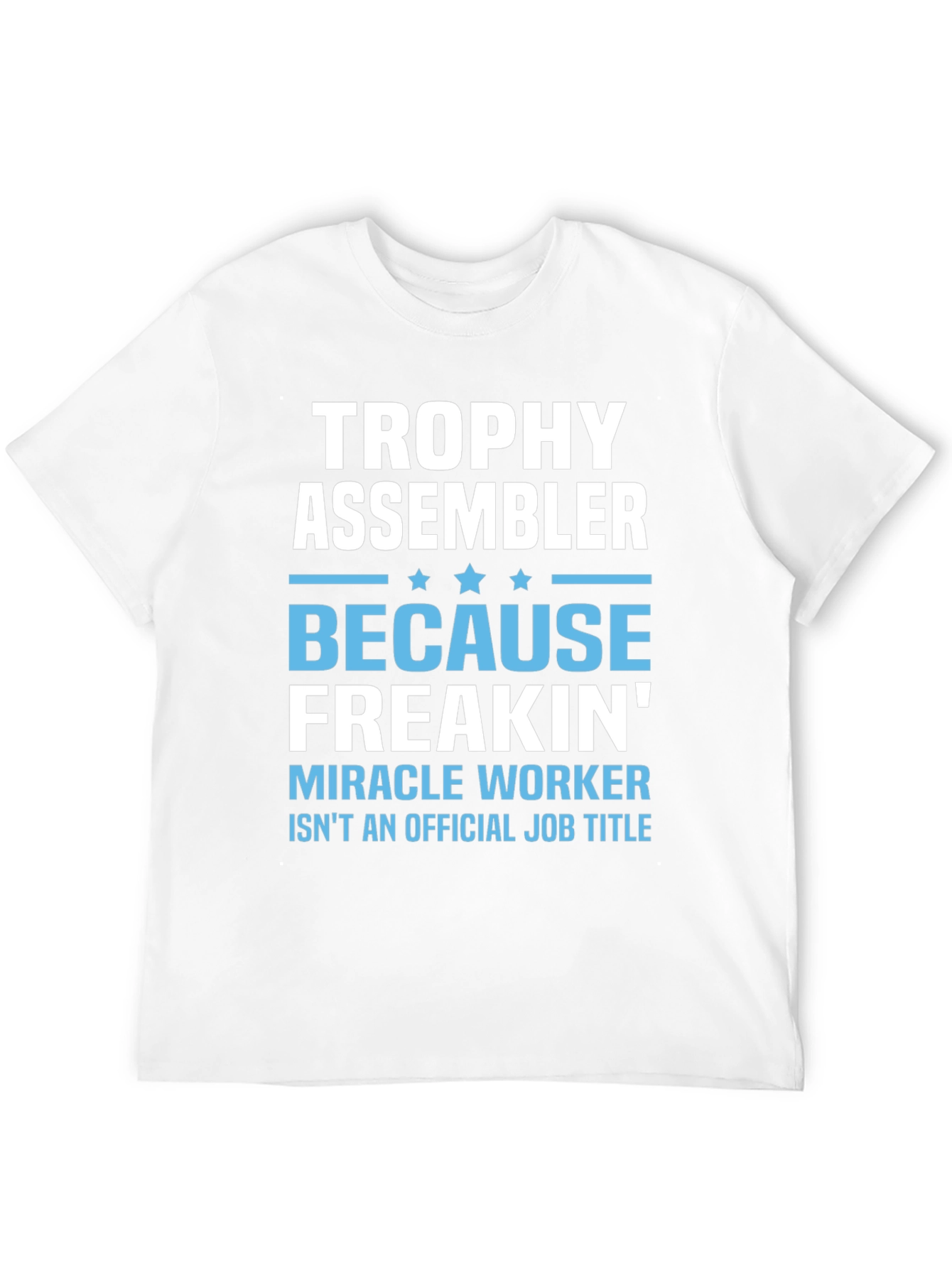 Trophy Assembler Funny Job Title Black T-Shirt