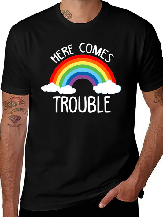 Here Comes Trouble Rainbow T-Shirt