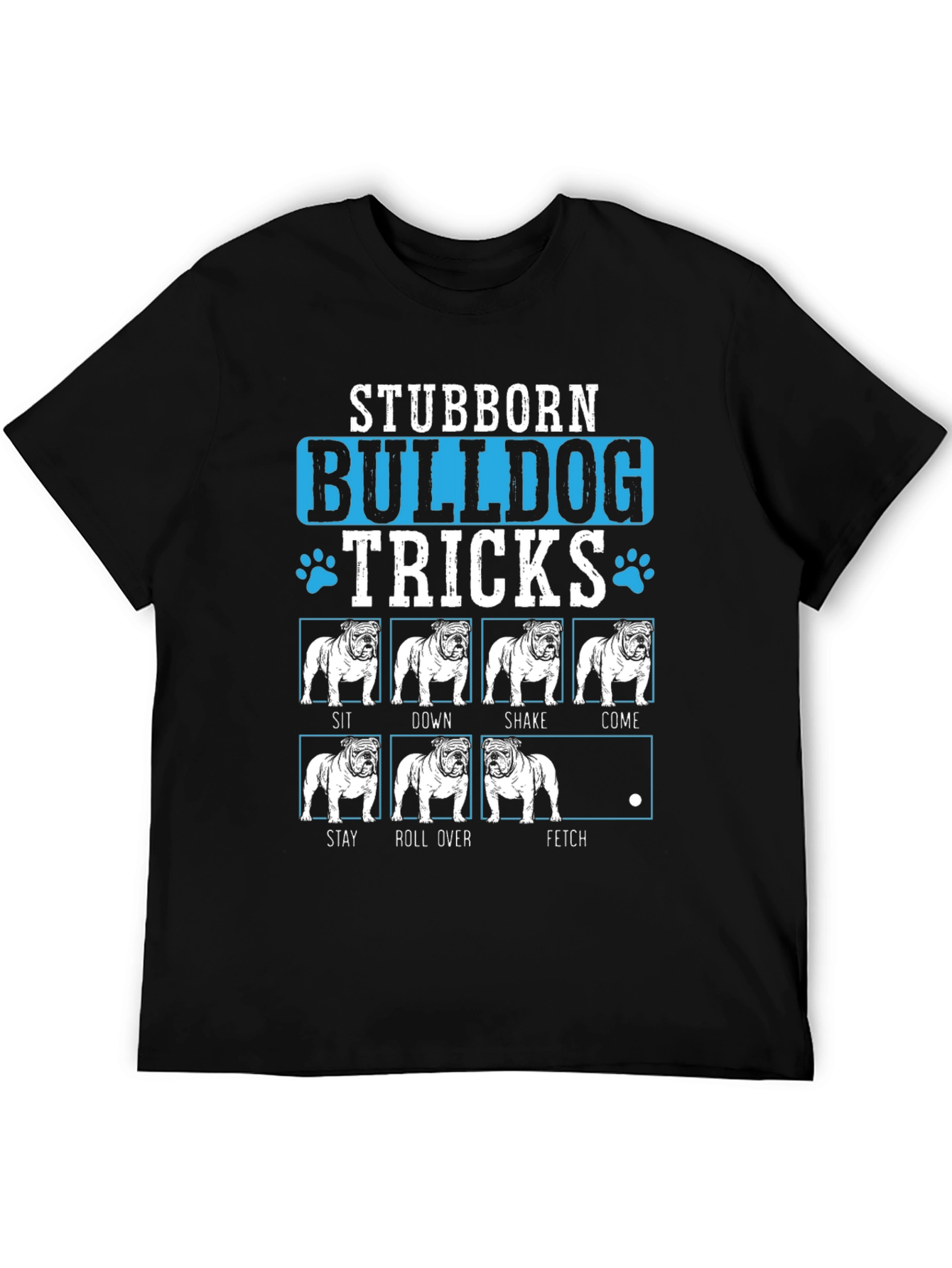 Stubborn Bulldog Tricks Graphic T-Shirt
