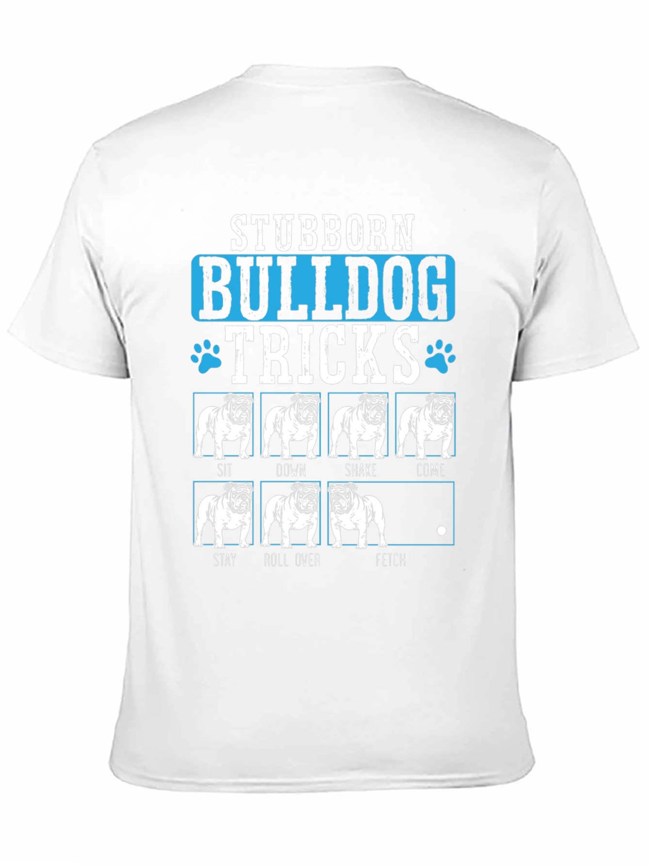 Stubborn Bulldog Tricks Graphic T-Shirt