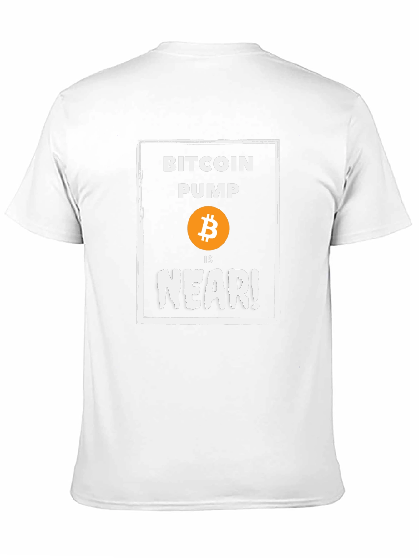 Bitcoin Pump is Near! Graphic T-Shirt