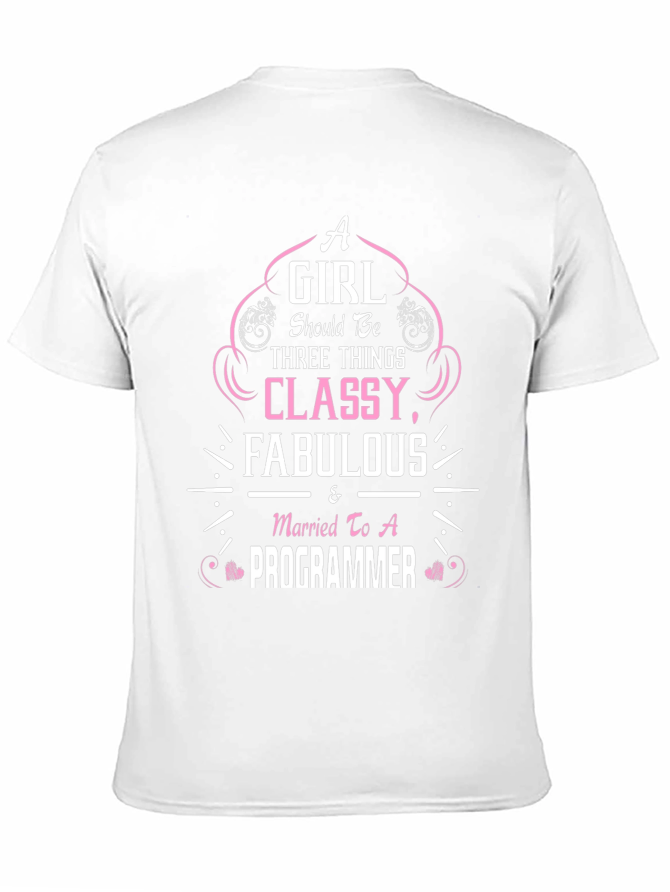 Classy & Fabulous Programmer Wife T-Shirt