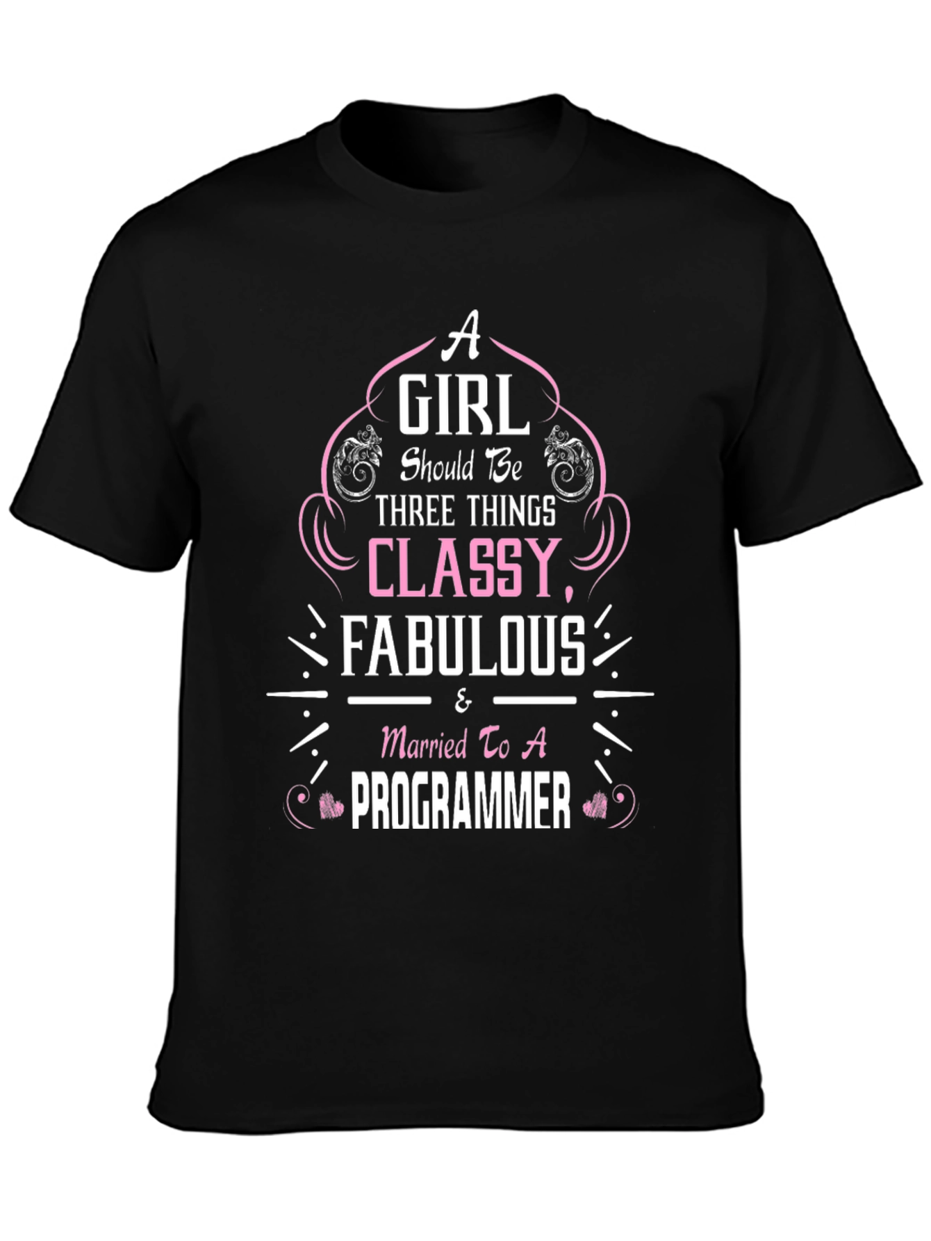 Classy & Fabulous Programmer Wife T-Shirt