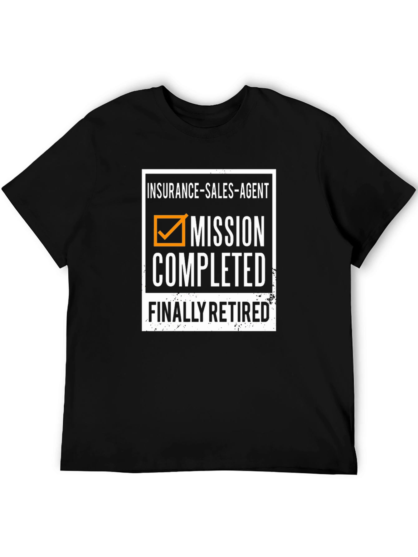 Retired Insurance Agent Mission Completed T-Shirt