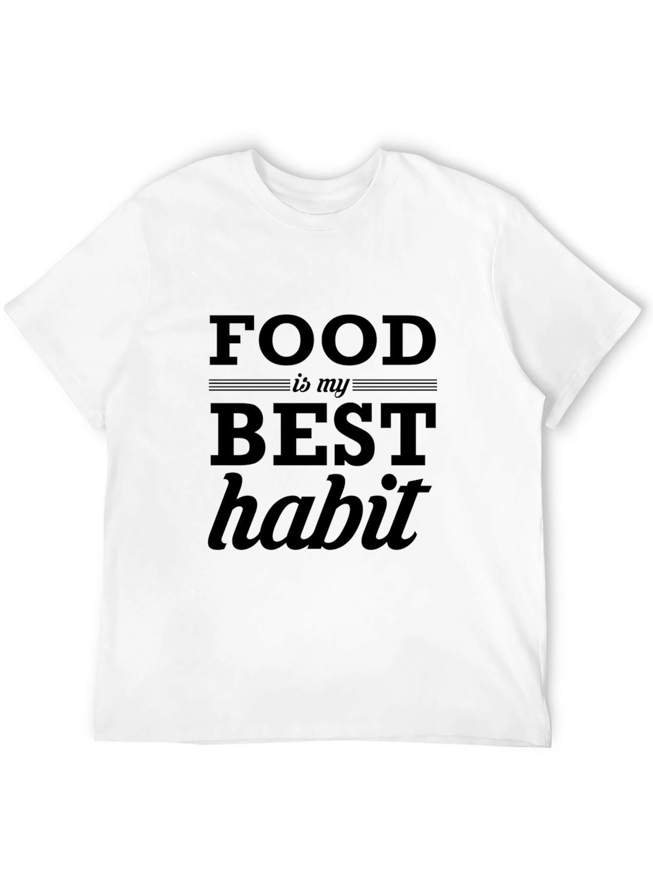 Food is My Best Habit Graphic T-Shirt