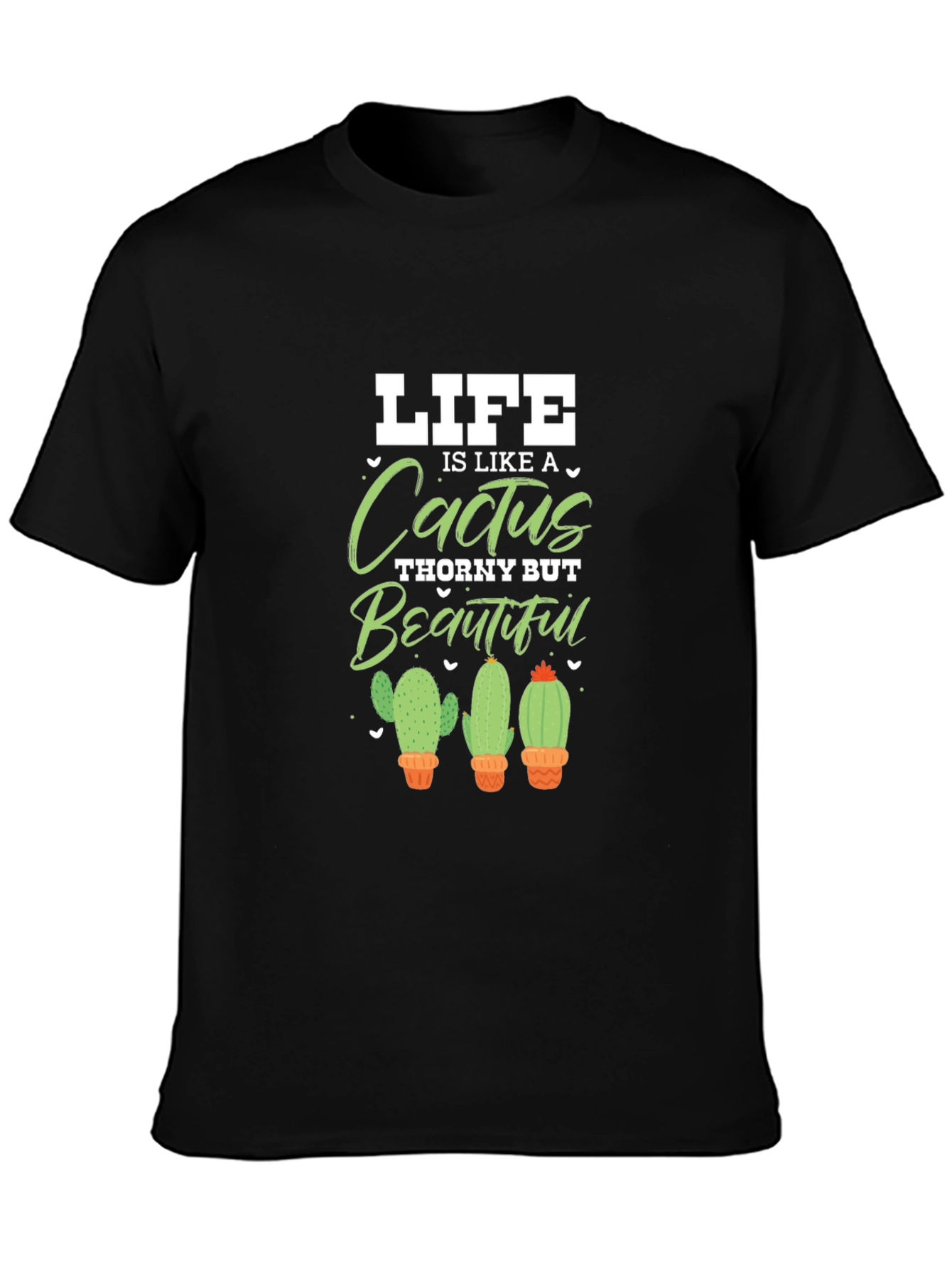 Life is Like a Cactus Graphic Tee