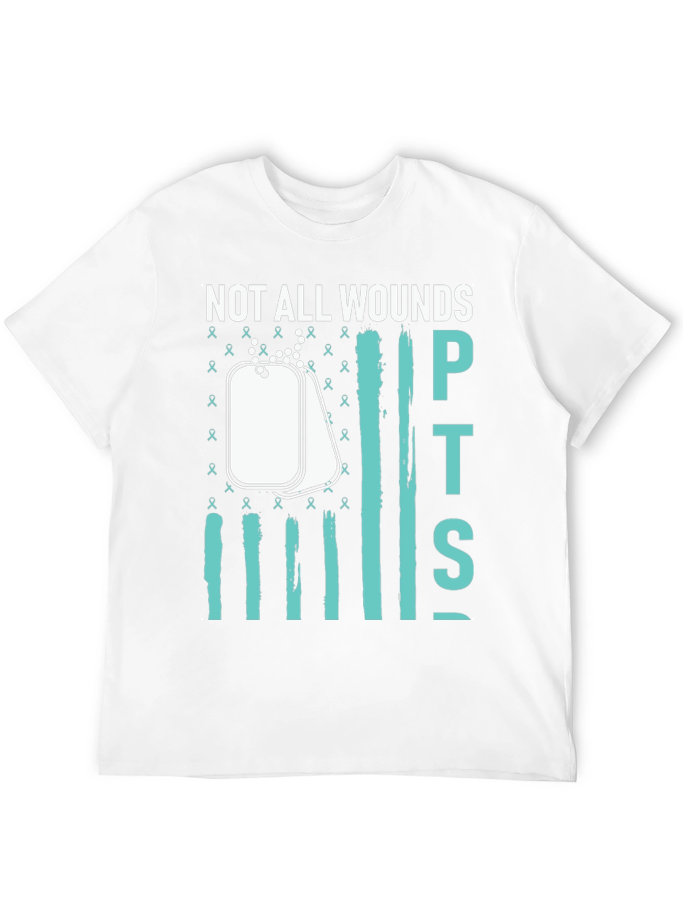 Not All Wounds PTSD Awareness T-Shirt