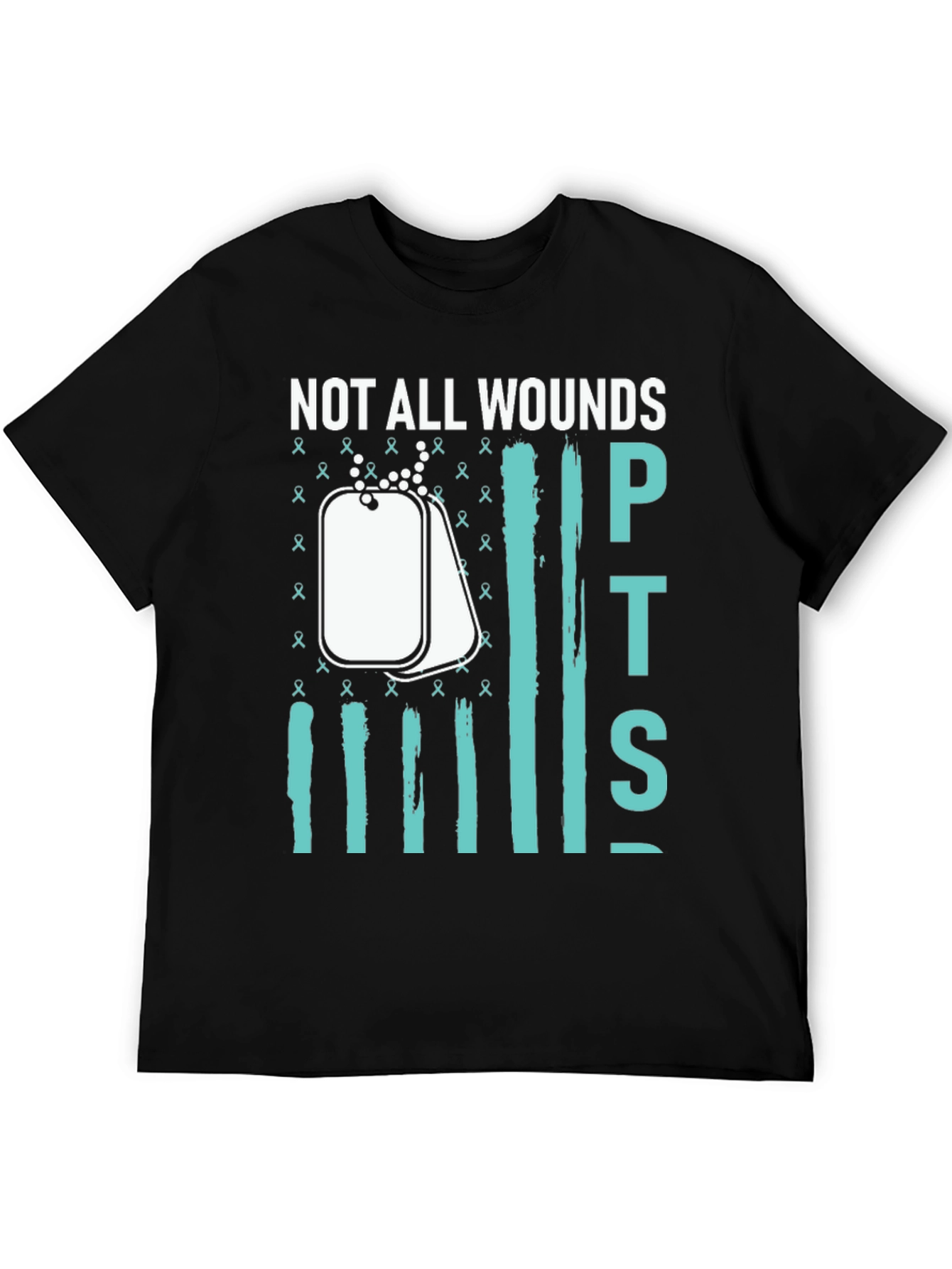 Not All Wounds PTSD Awareness T-Shirt