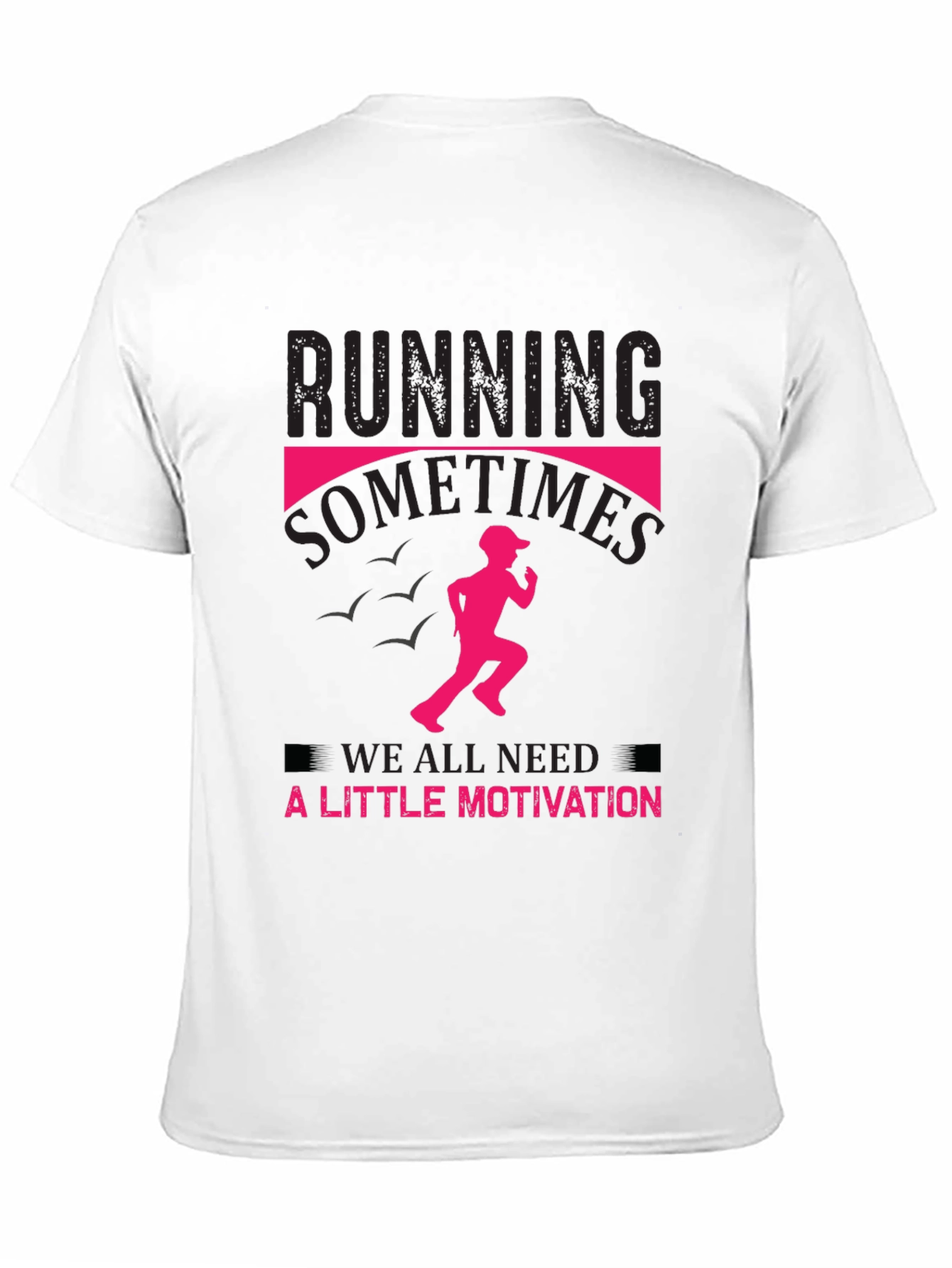 Running Motivation T-Shirt - Black Cotton Tee