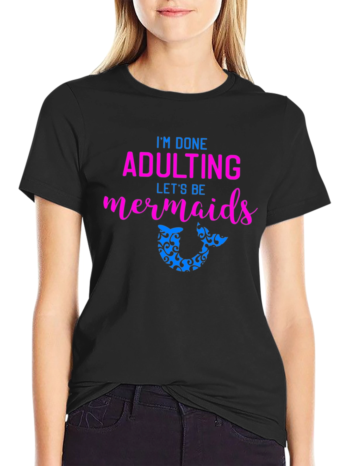 Adulting Mermaid T-Shirt - Fun & Playful Tee