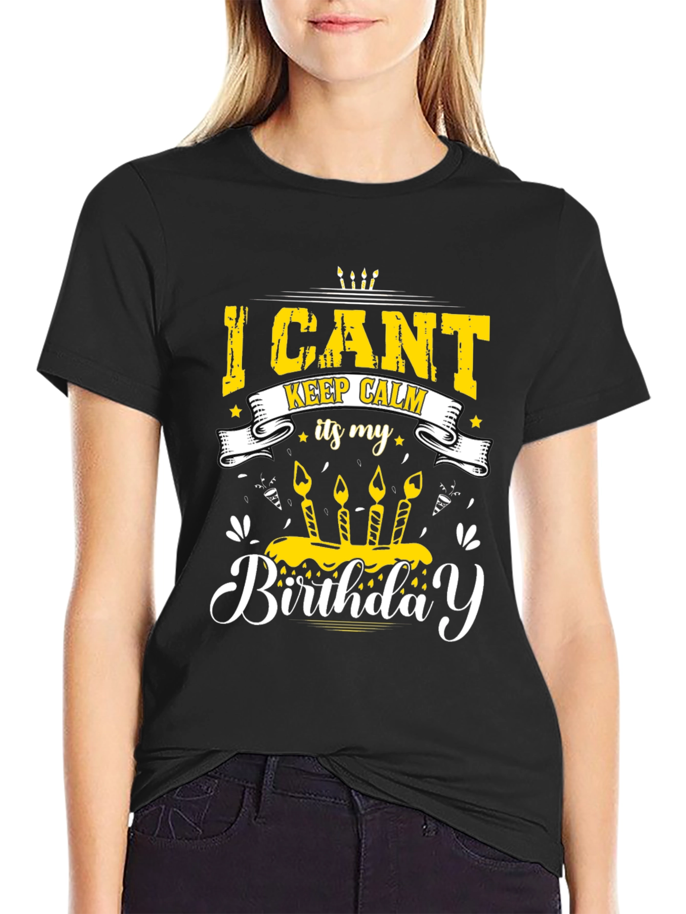 Birthday T-Shirt - I Cant Keep Calm