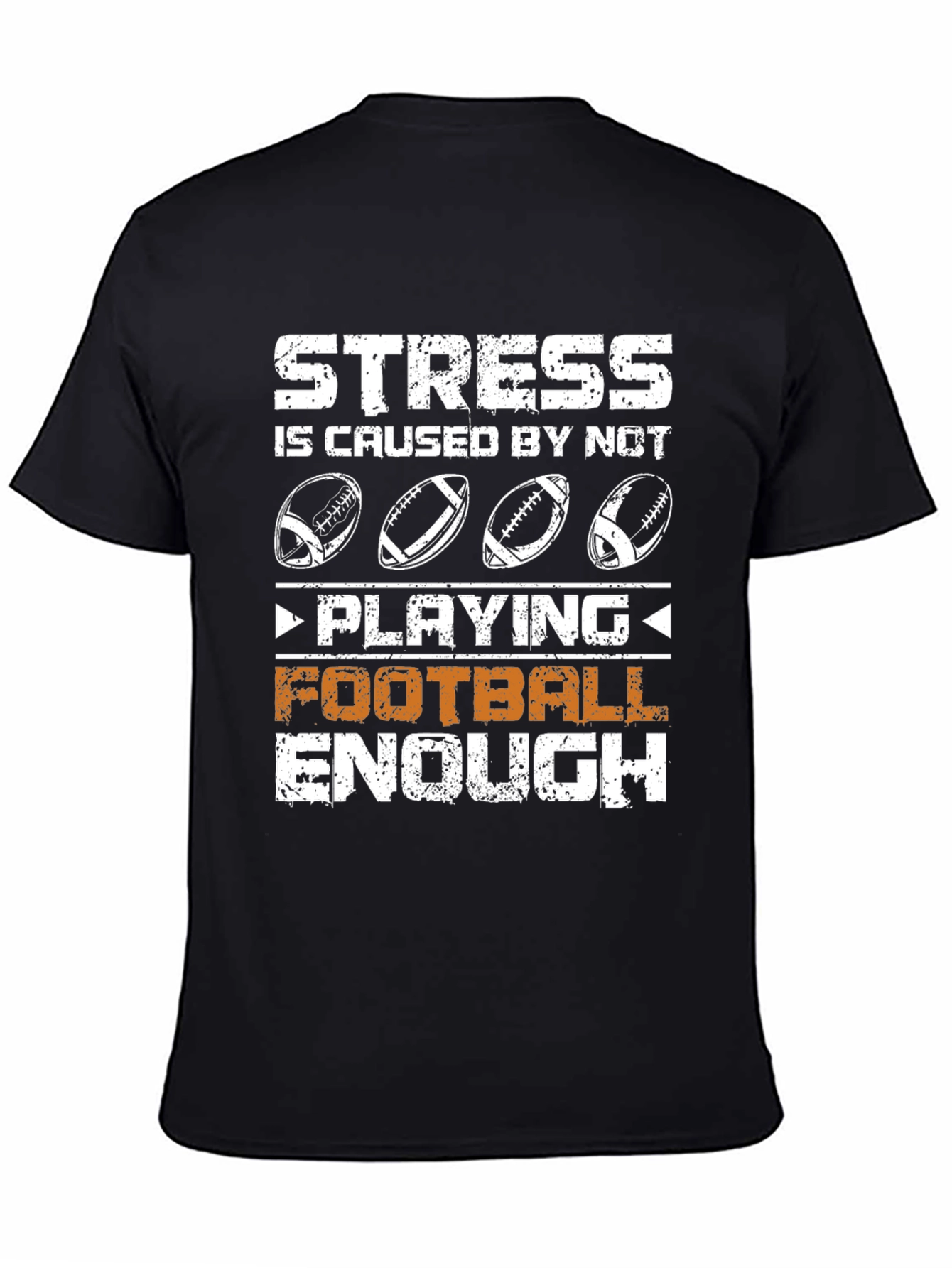 Stress Not Playing Football Enough Black T-Shirt