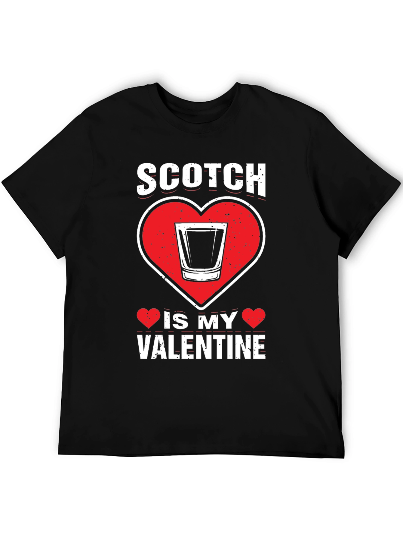 Scotch Valentines Day T-Shirt - Whiskey Lover Gift