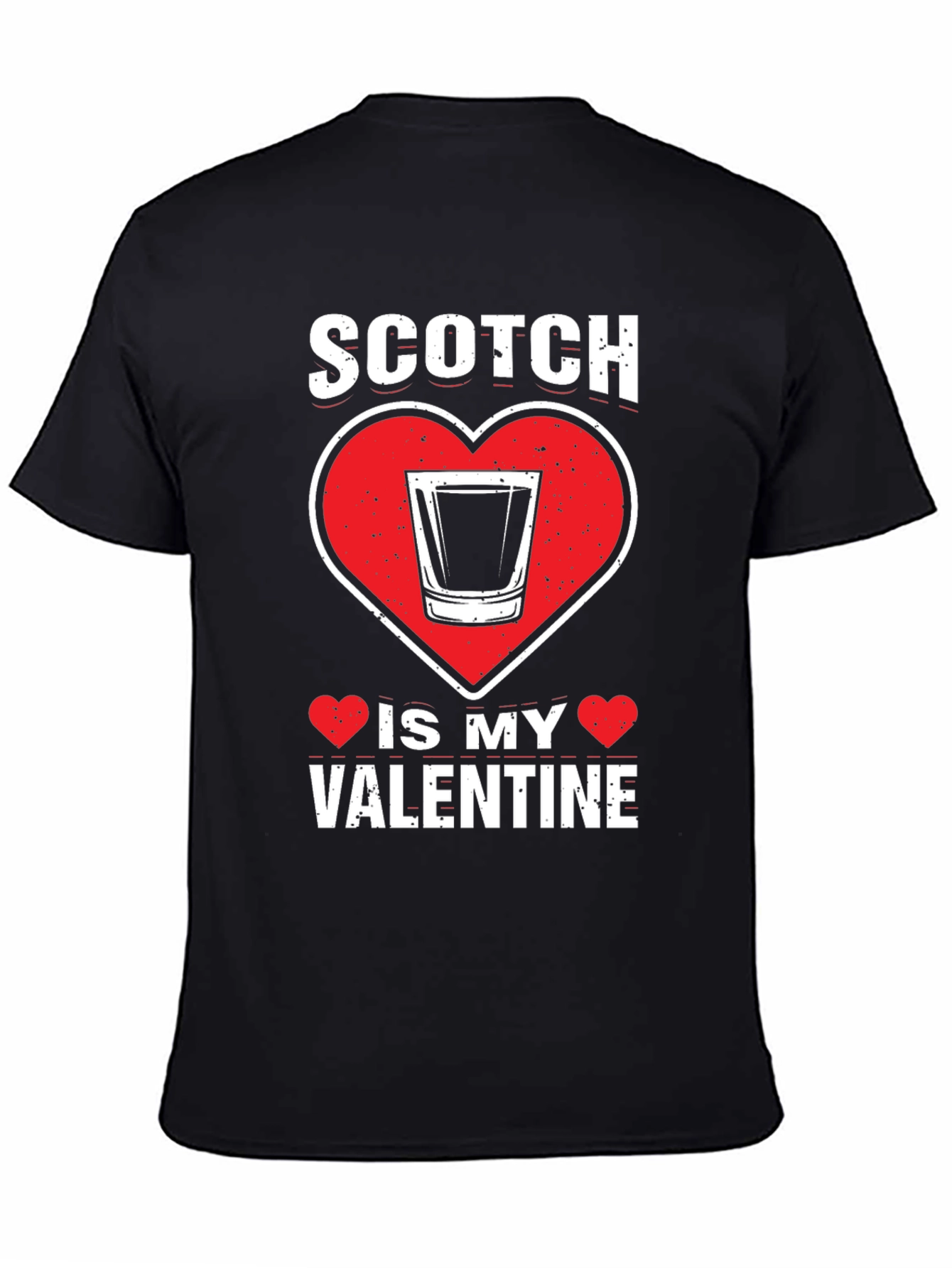 Scotch Valentines Day T-Shirt - Whiskey Lover Gift