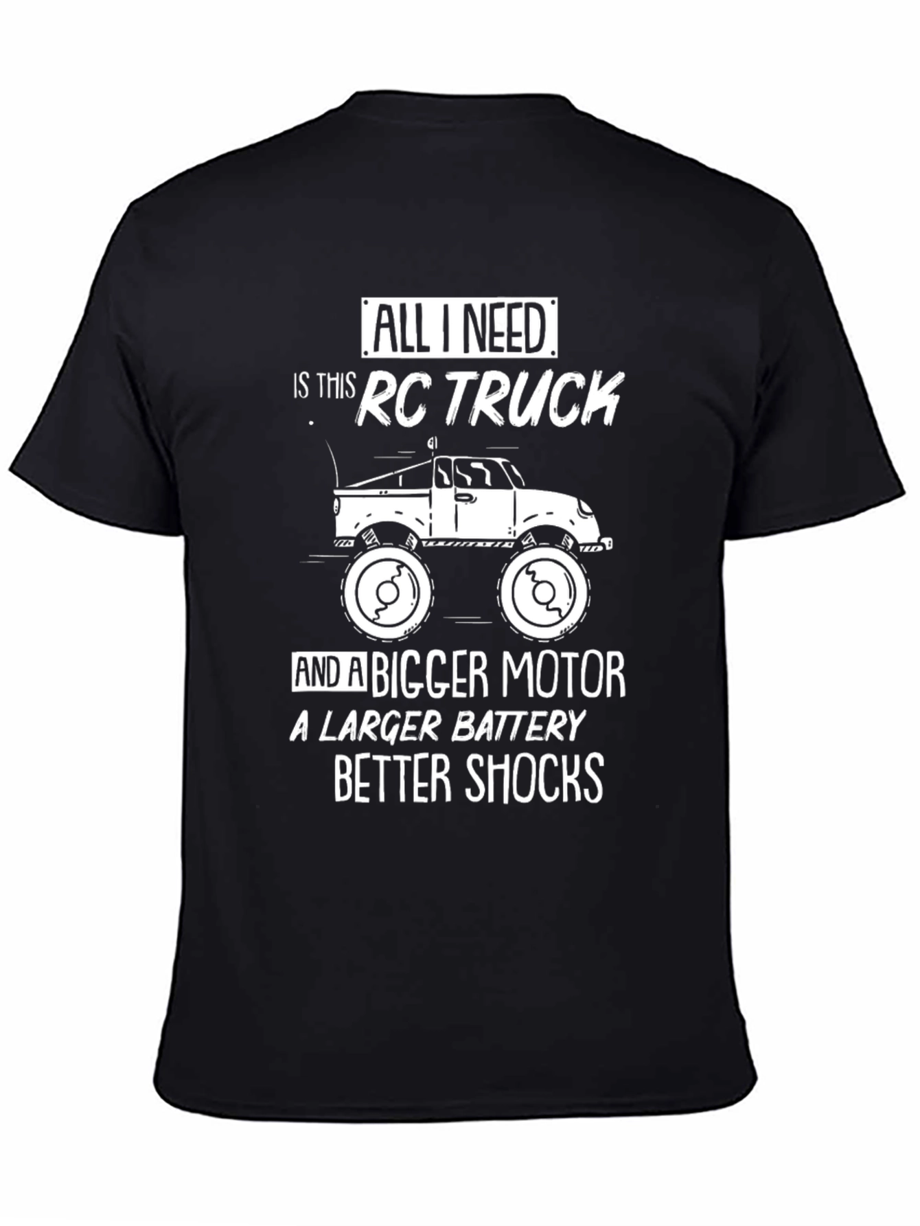 RC Truck Lover T-Shirt - Motor Battery Shocks