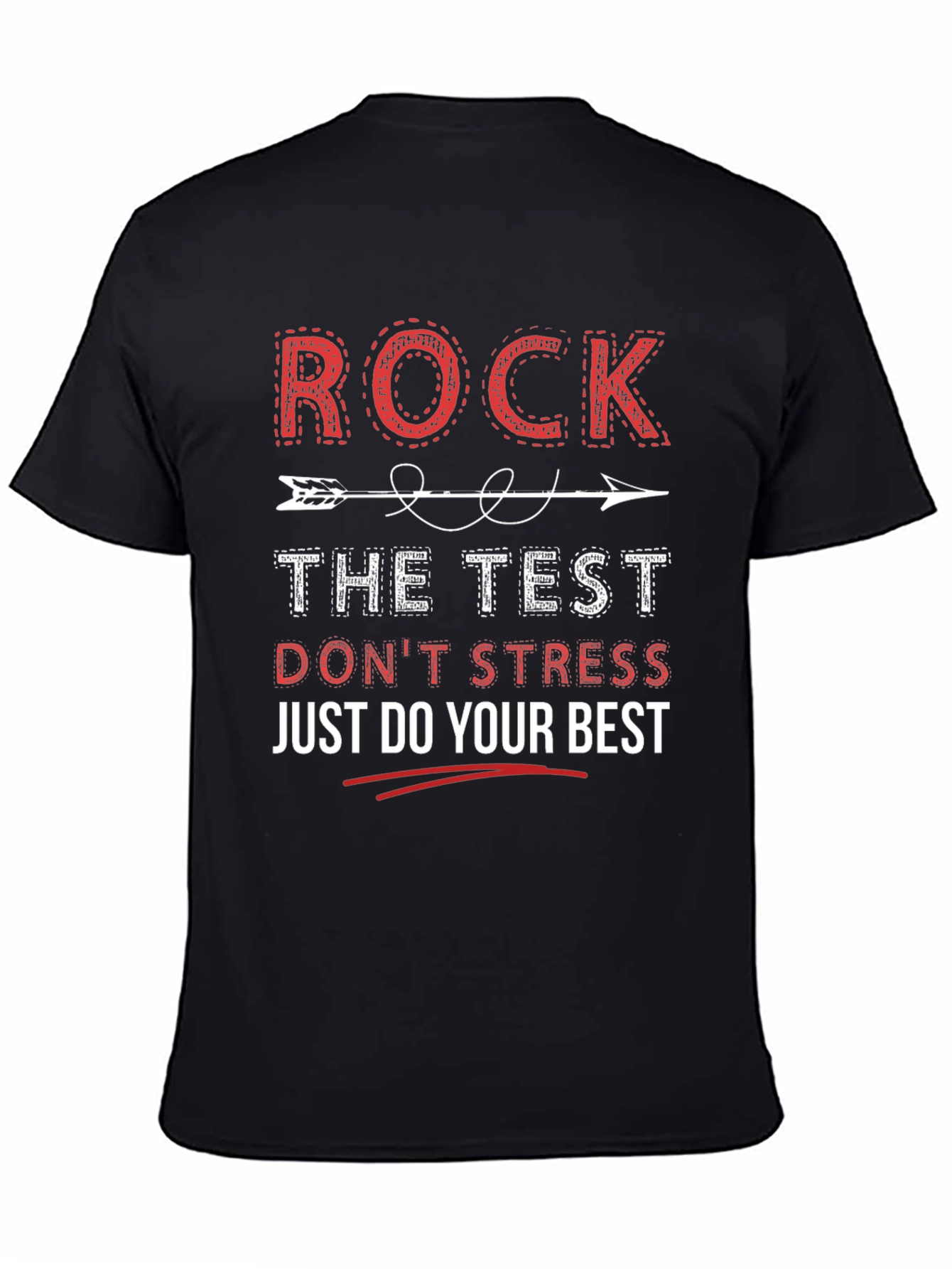 Rock The Test Motivational T-Shirt