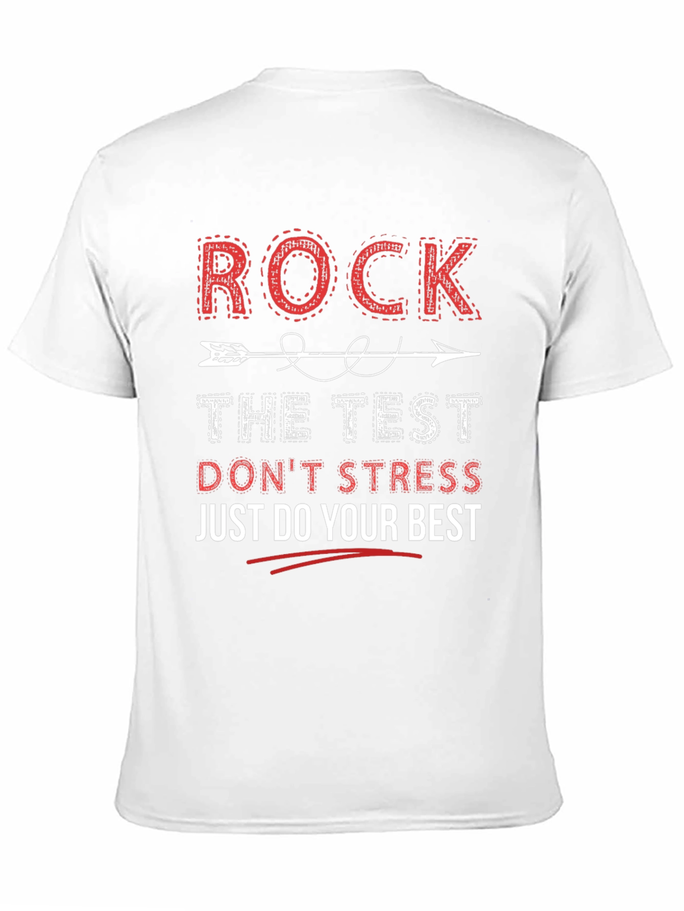 Rock The Test Motivational T-Shirt
