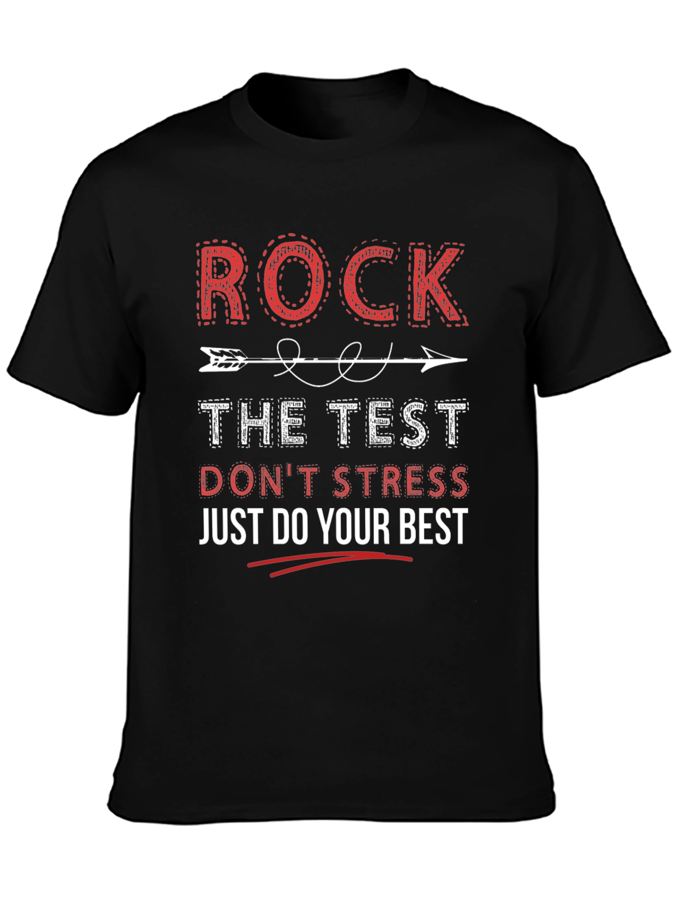 Rock The Test Motivational T-Shirt
