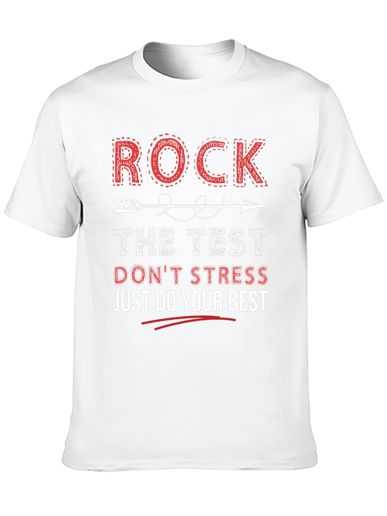 Rock The Test Motivational T-Shirt