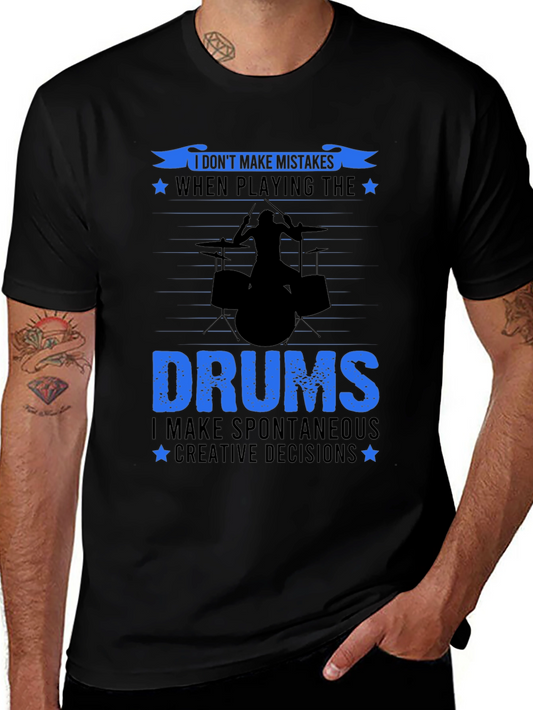 Drummer T-Shirt: I Dont Make Mistakes Drum Set Tee