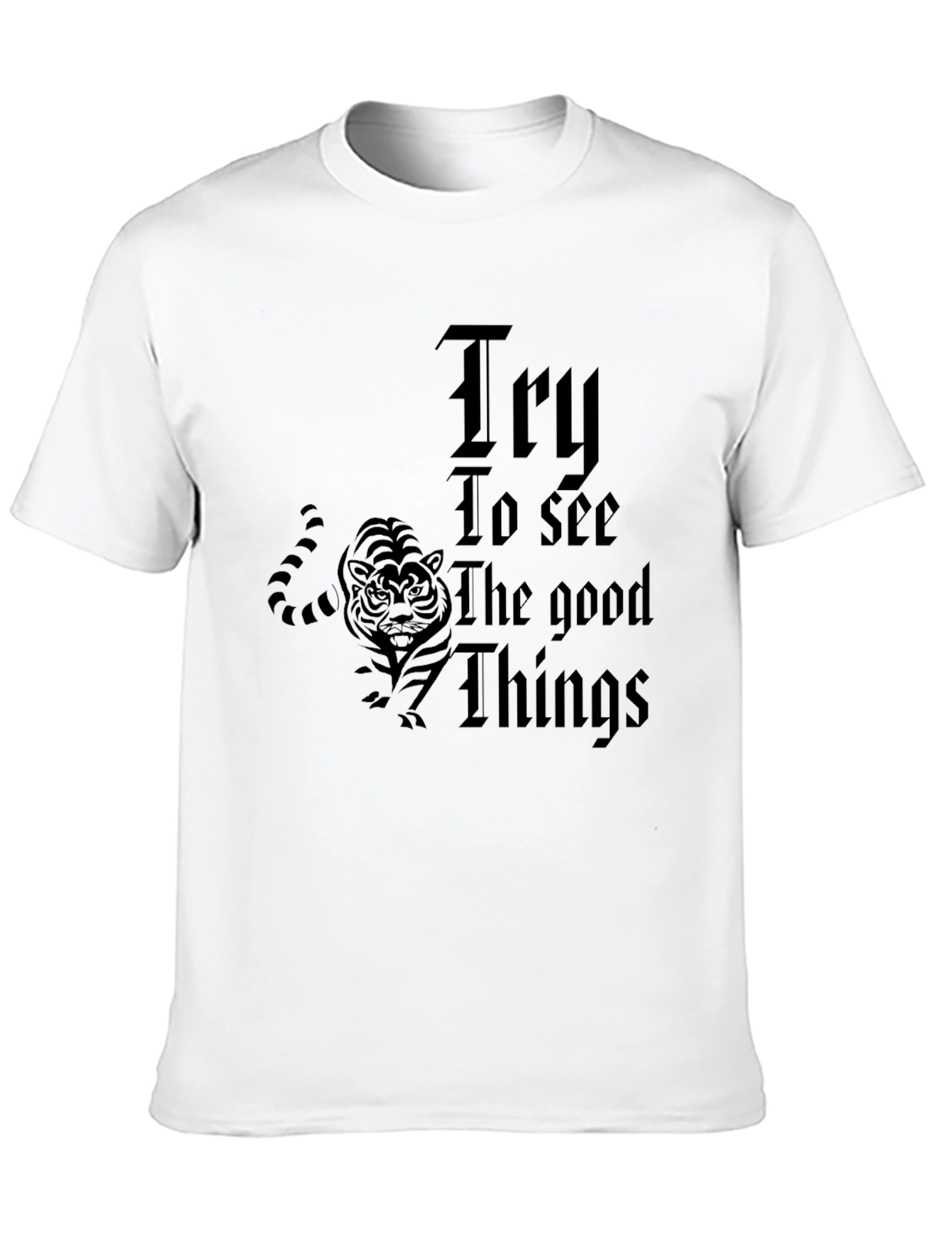 Inspiring Try To See the Good Things Graphic Tee