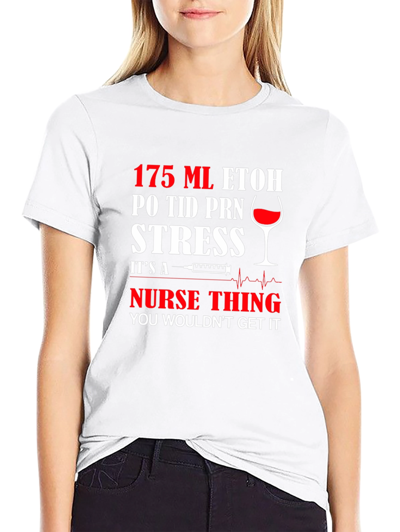 Nurse Humor Graphic T-Shirt