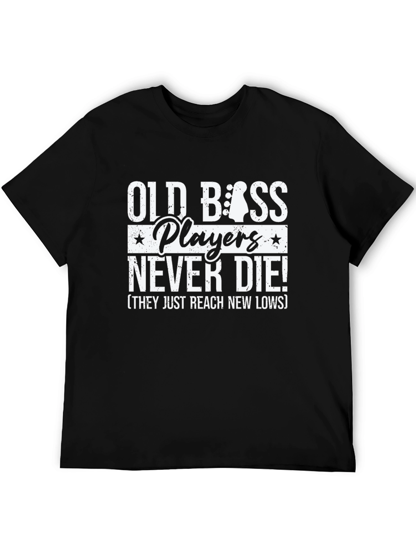Old Bass Players Never Die Graphic Tee