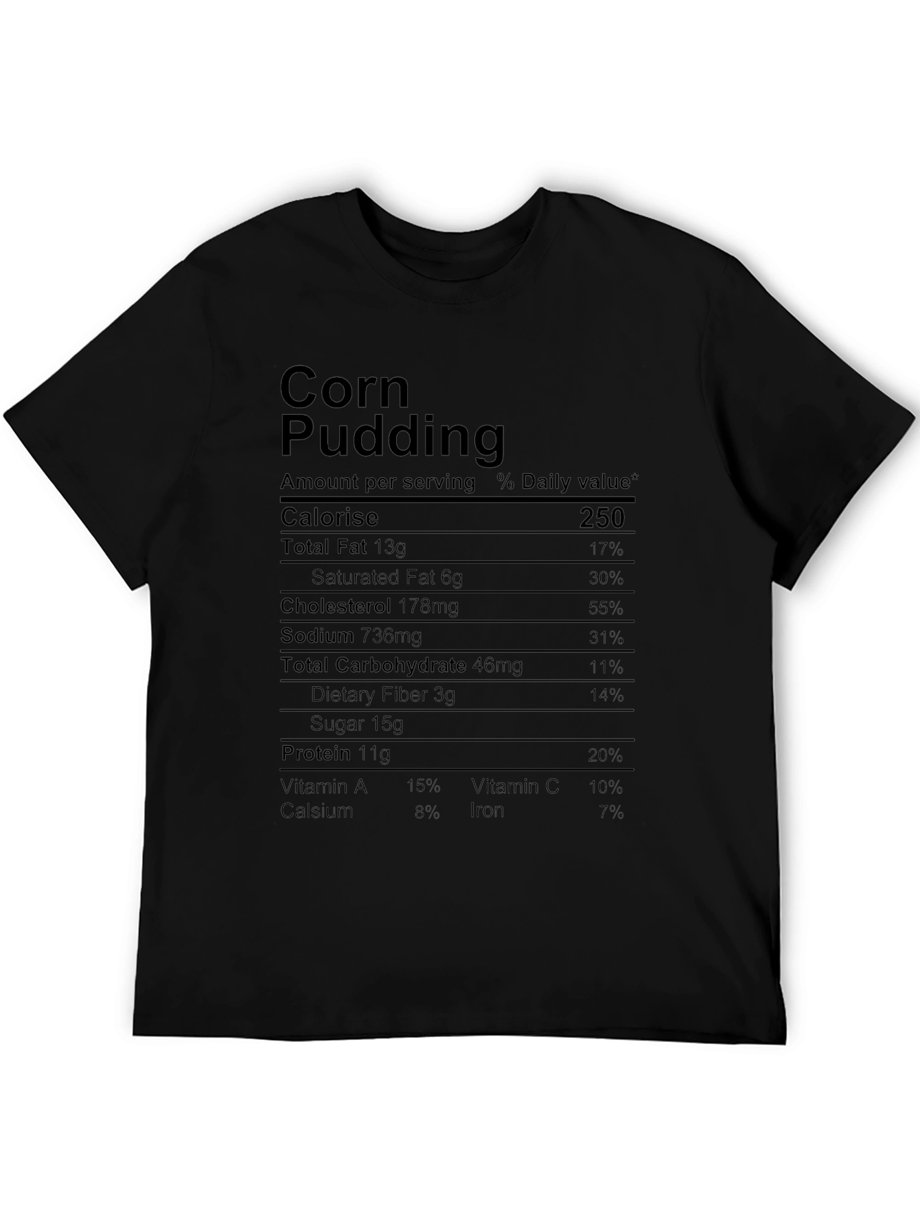Corn Pudding Nutrition Facts Novelty T-Shirt