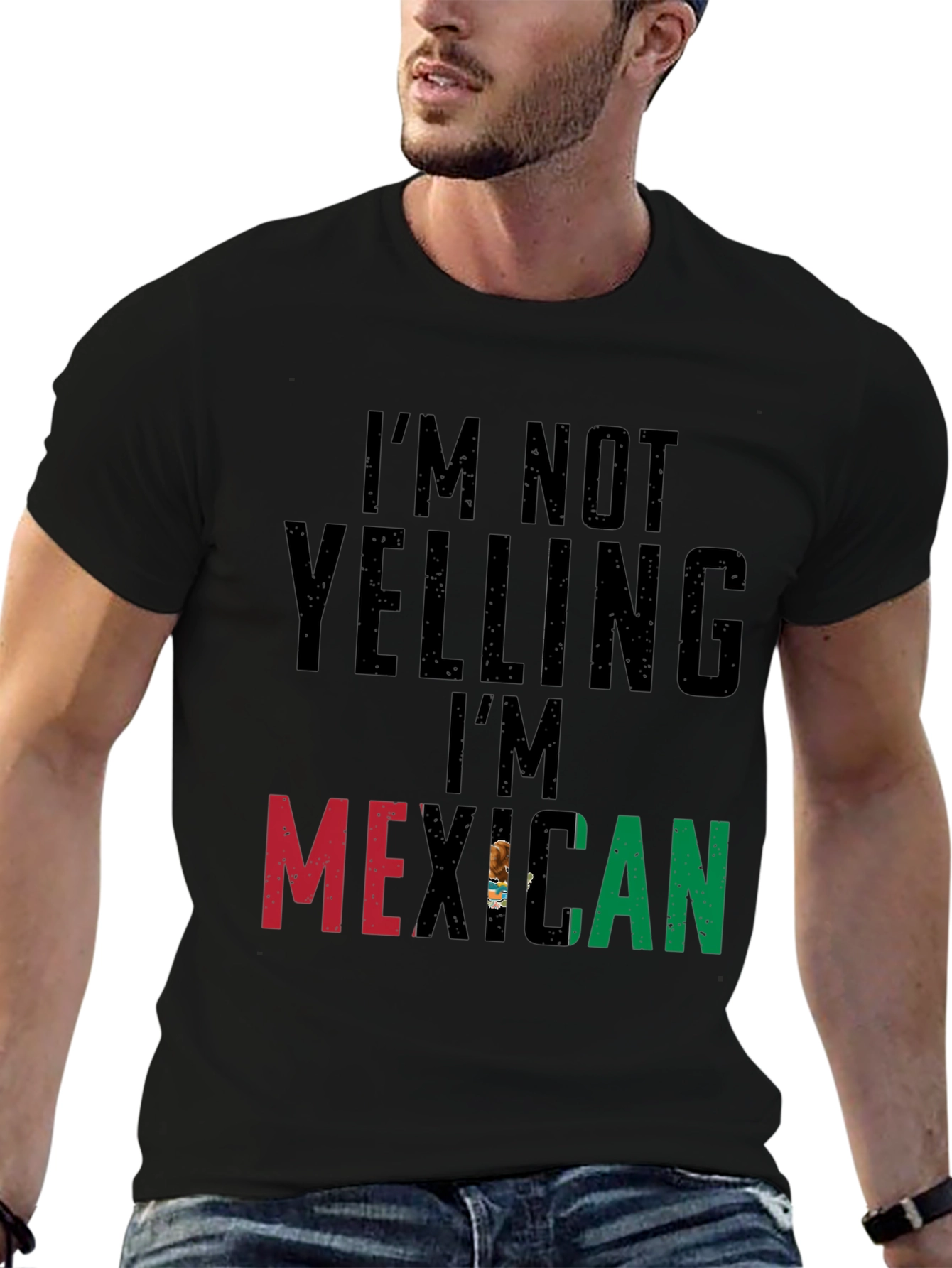 Im Not Yelling Im Mexican Black T-Shirt