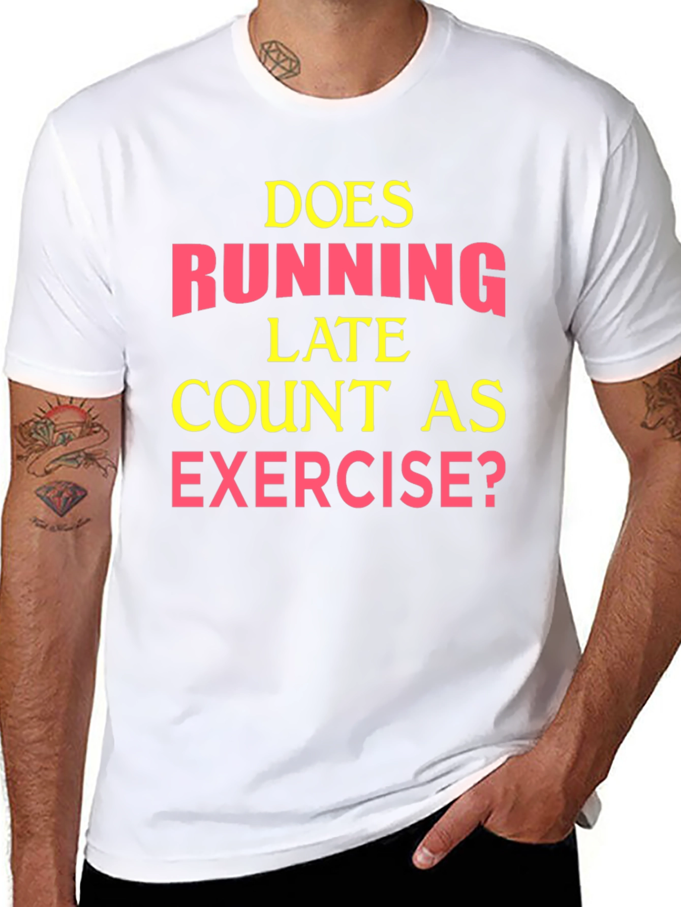 Funny Exercise T-Shirt: Running Late?
