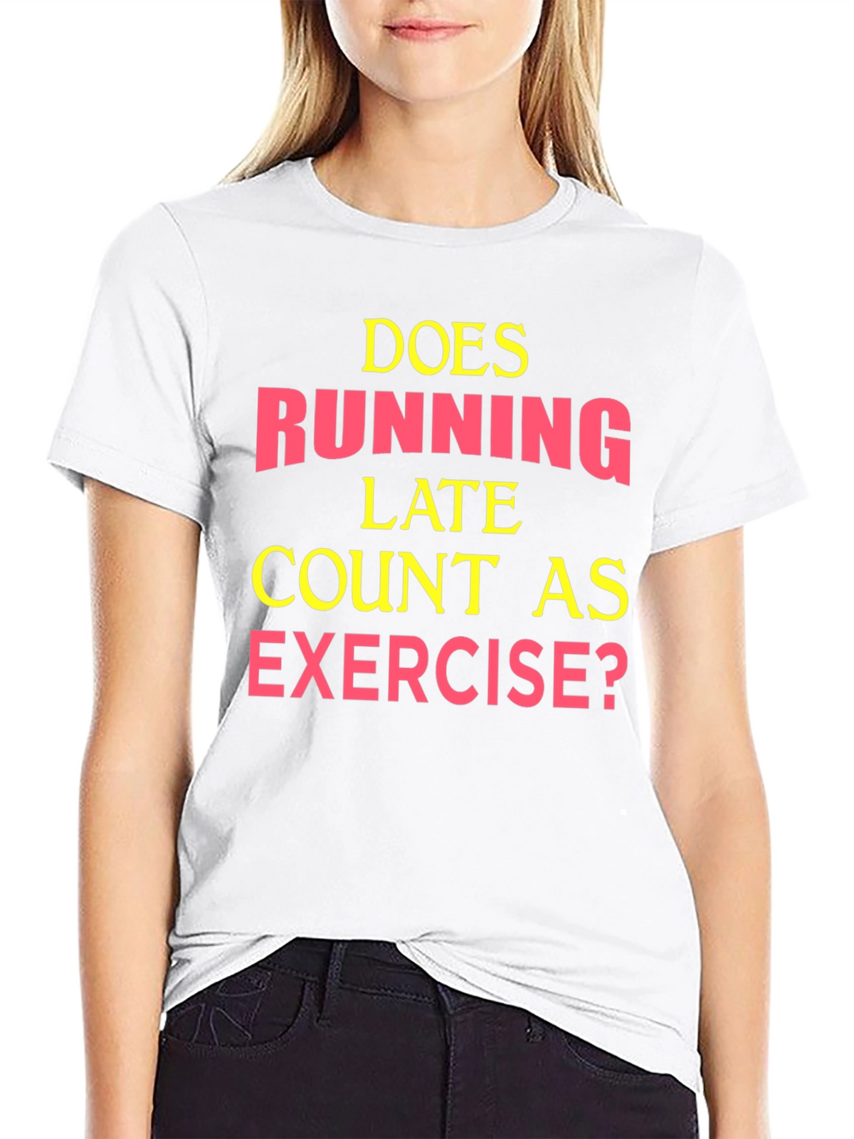 Funny Exercise T-Shirt: Running Late?