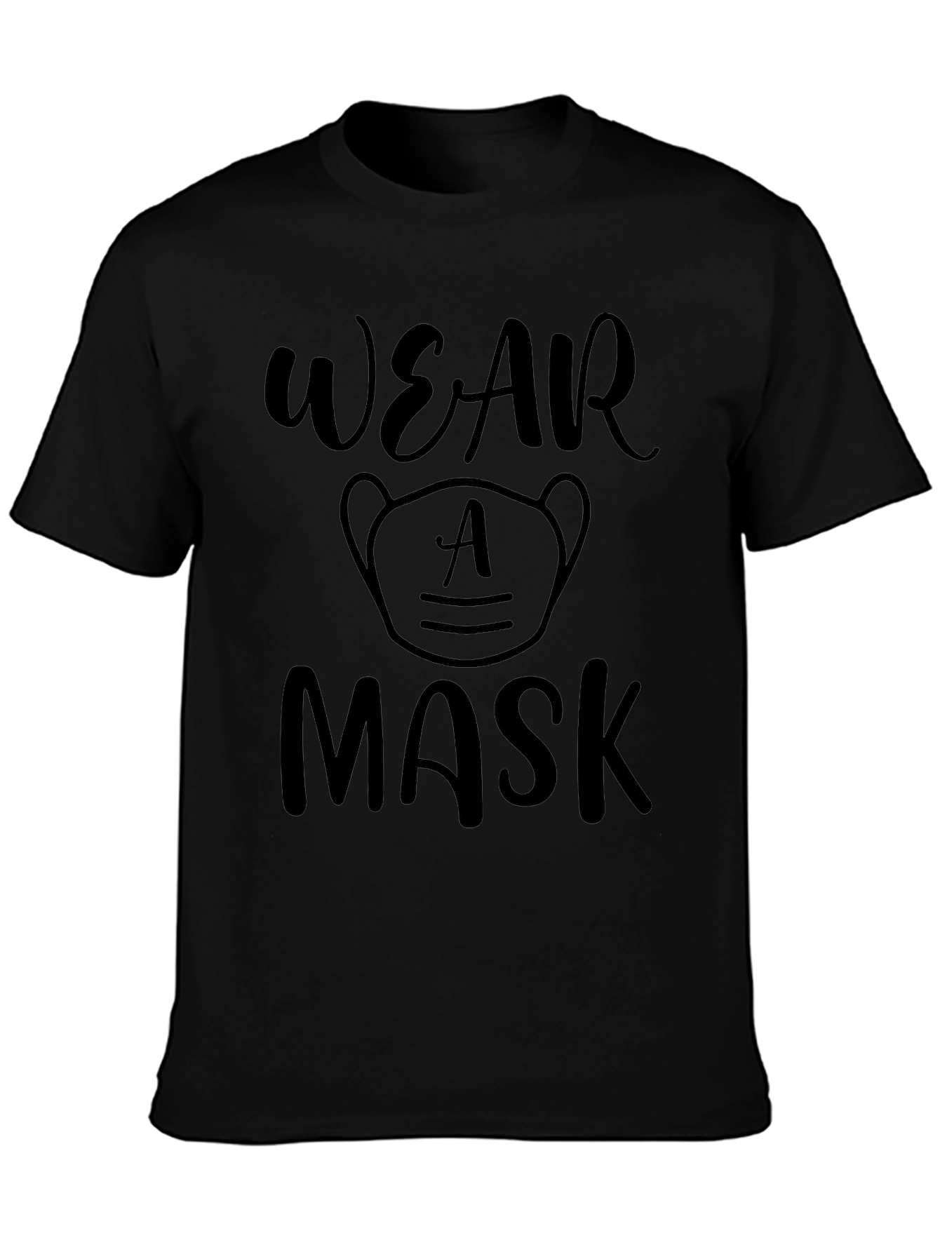 Wear A Mask T-Shirt - Protect Yourself and Others