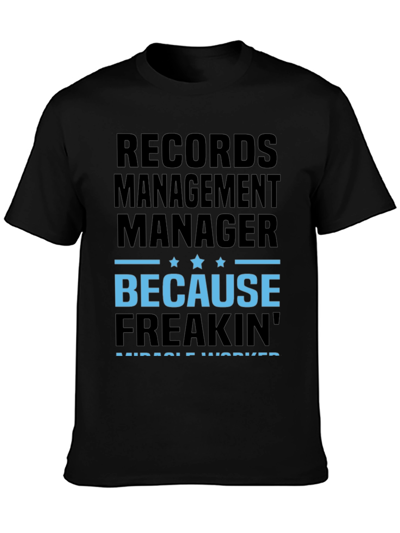 Records Management Manager T-Shirt