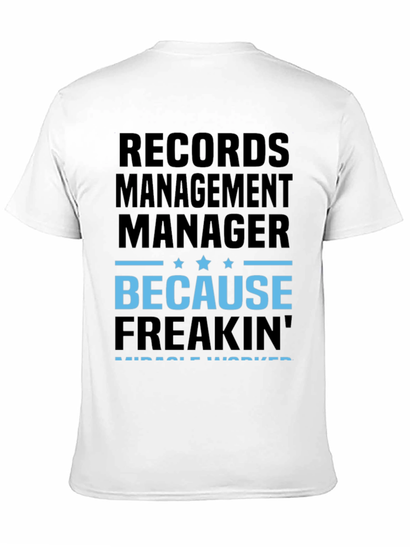 Records Management Manager T-Shirt