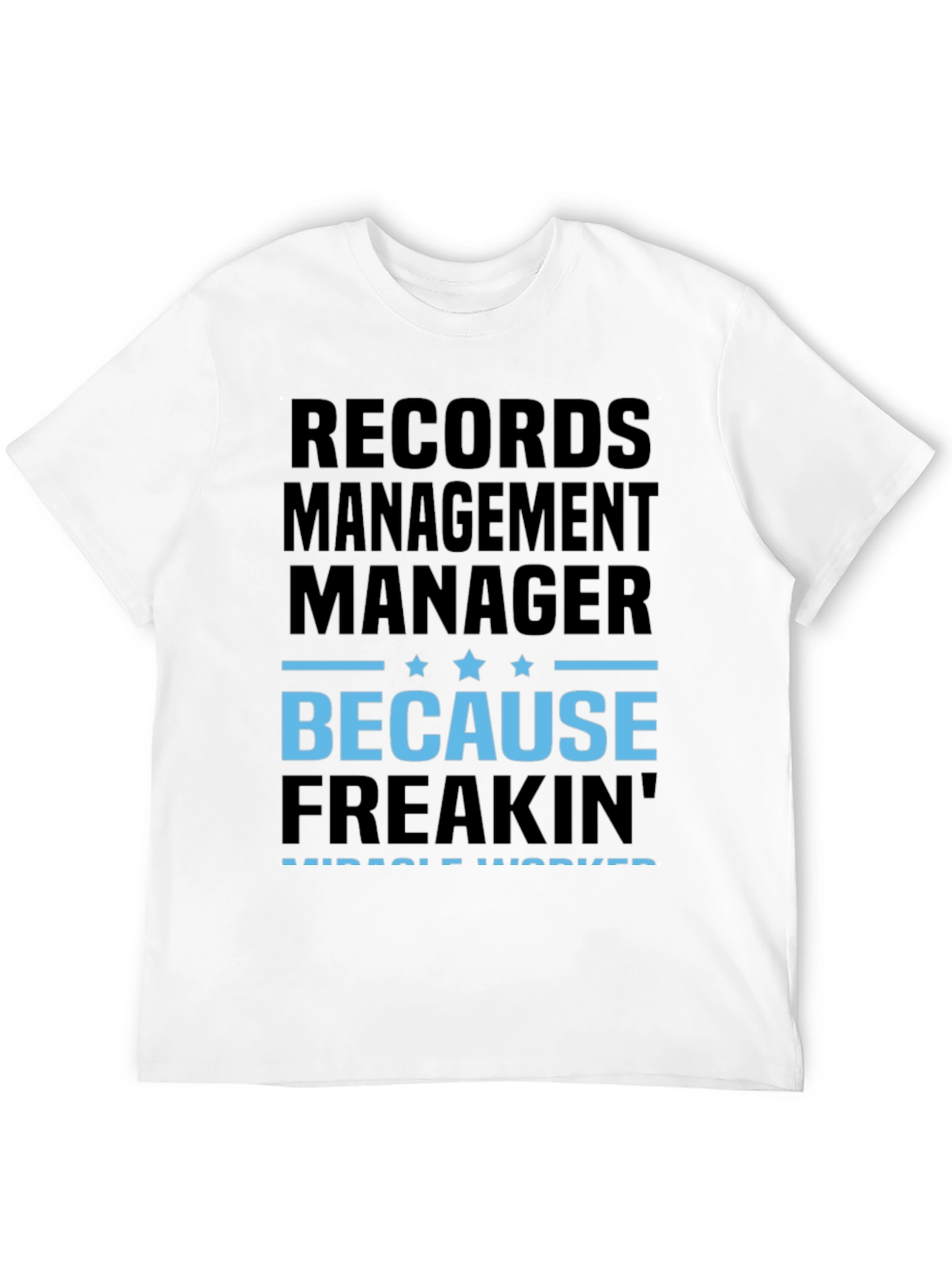 Records Management Manager T-Shirt