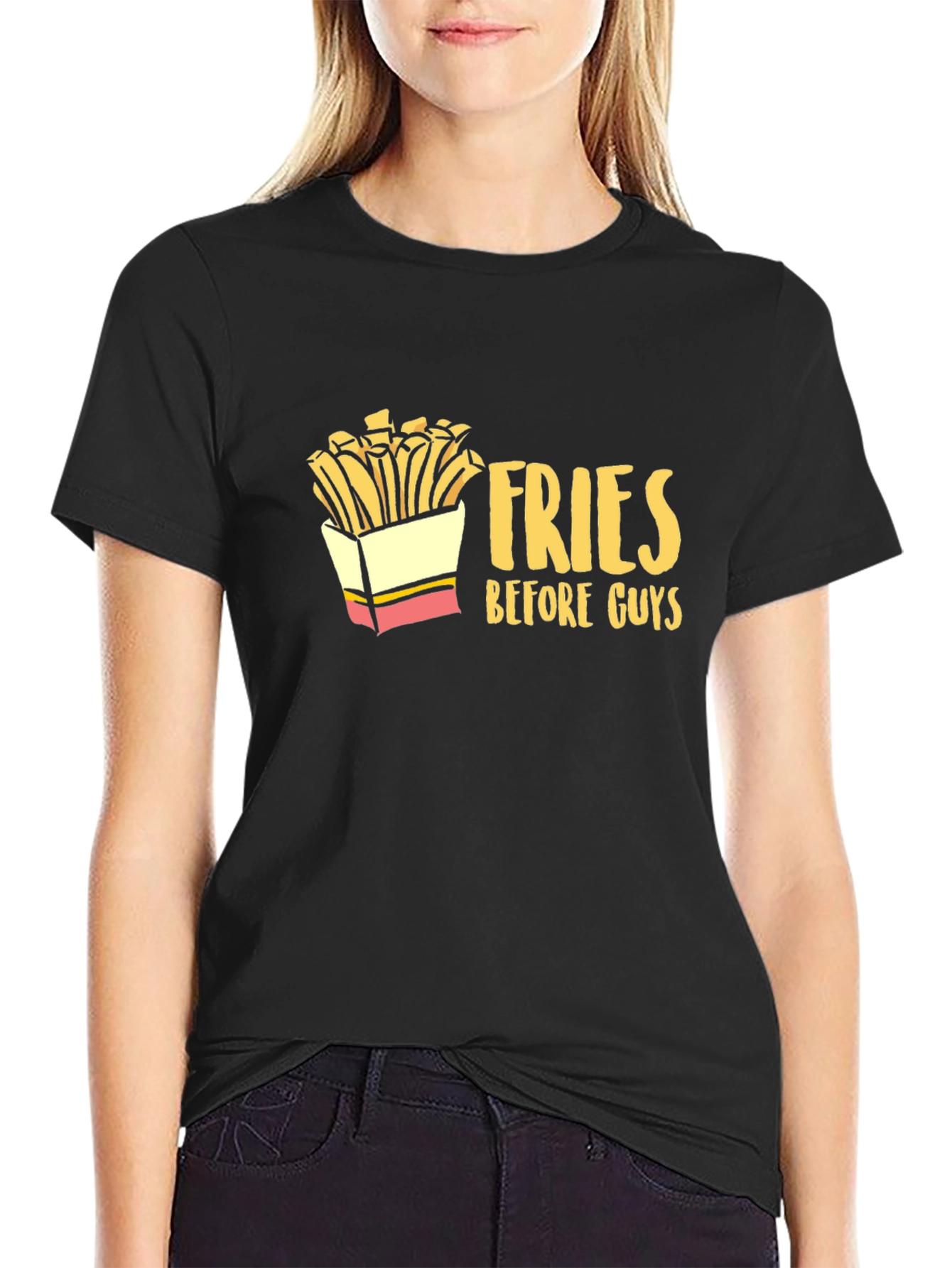 Fries Before Guys Graphic T-Shirt - Unisex