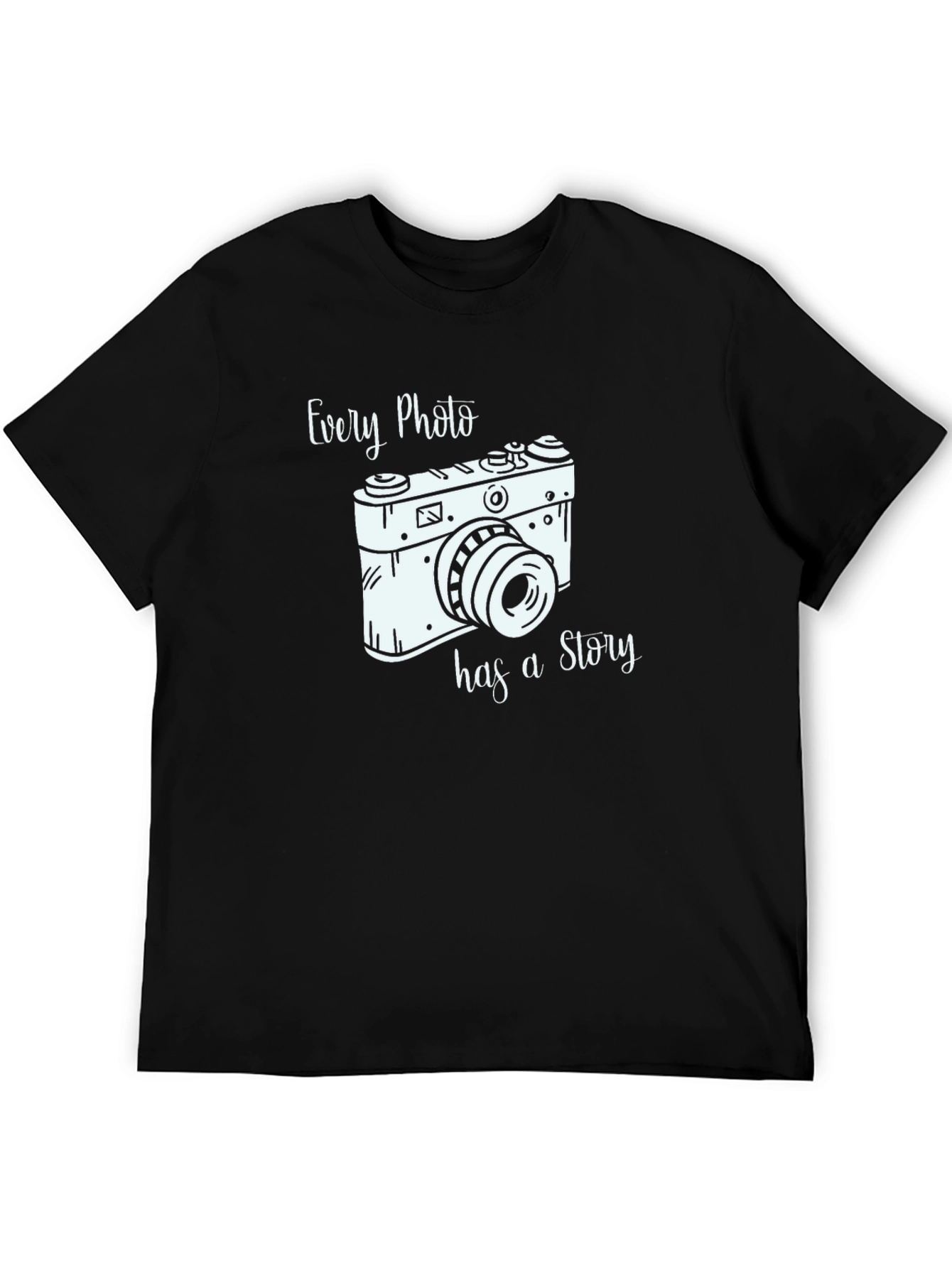 Every Photo Has a Story Camera T-Shirt