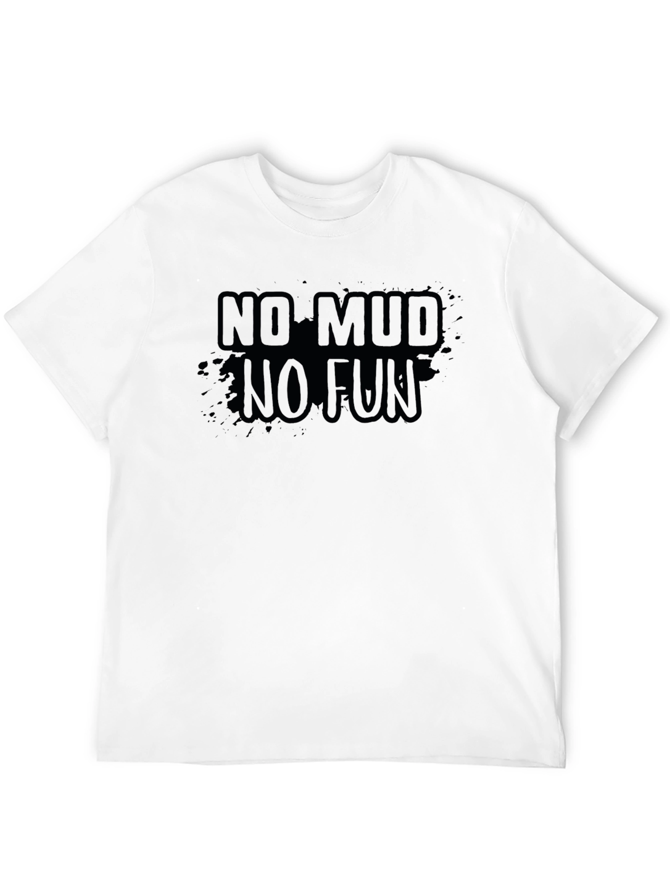 No Mud No Fun Black Graphic Tee