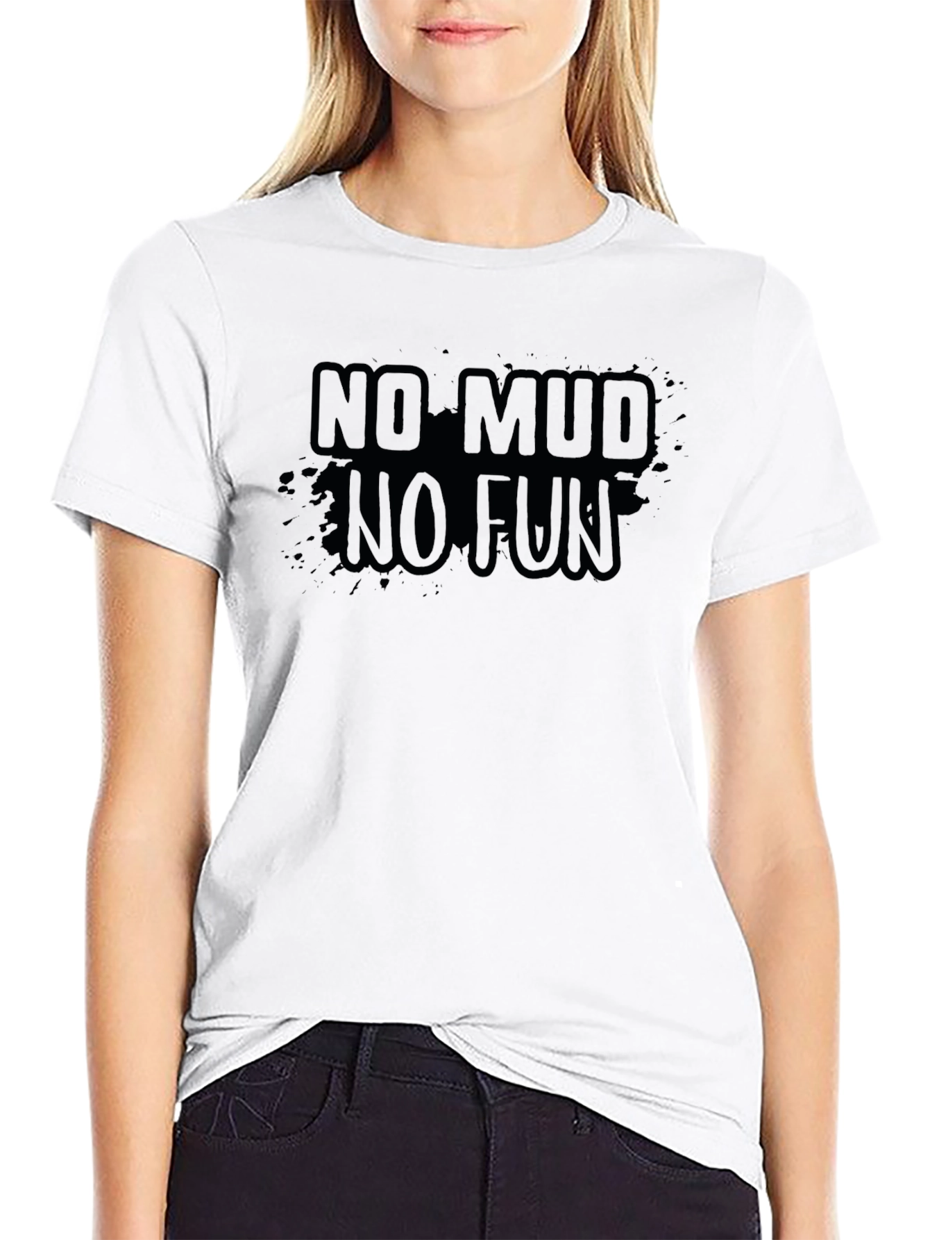 No Mud No Fun Black Graphic Tee
