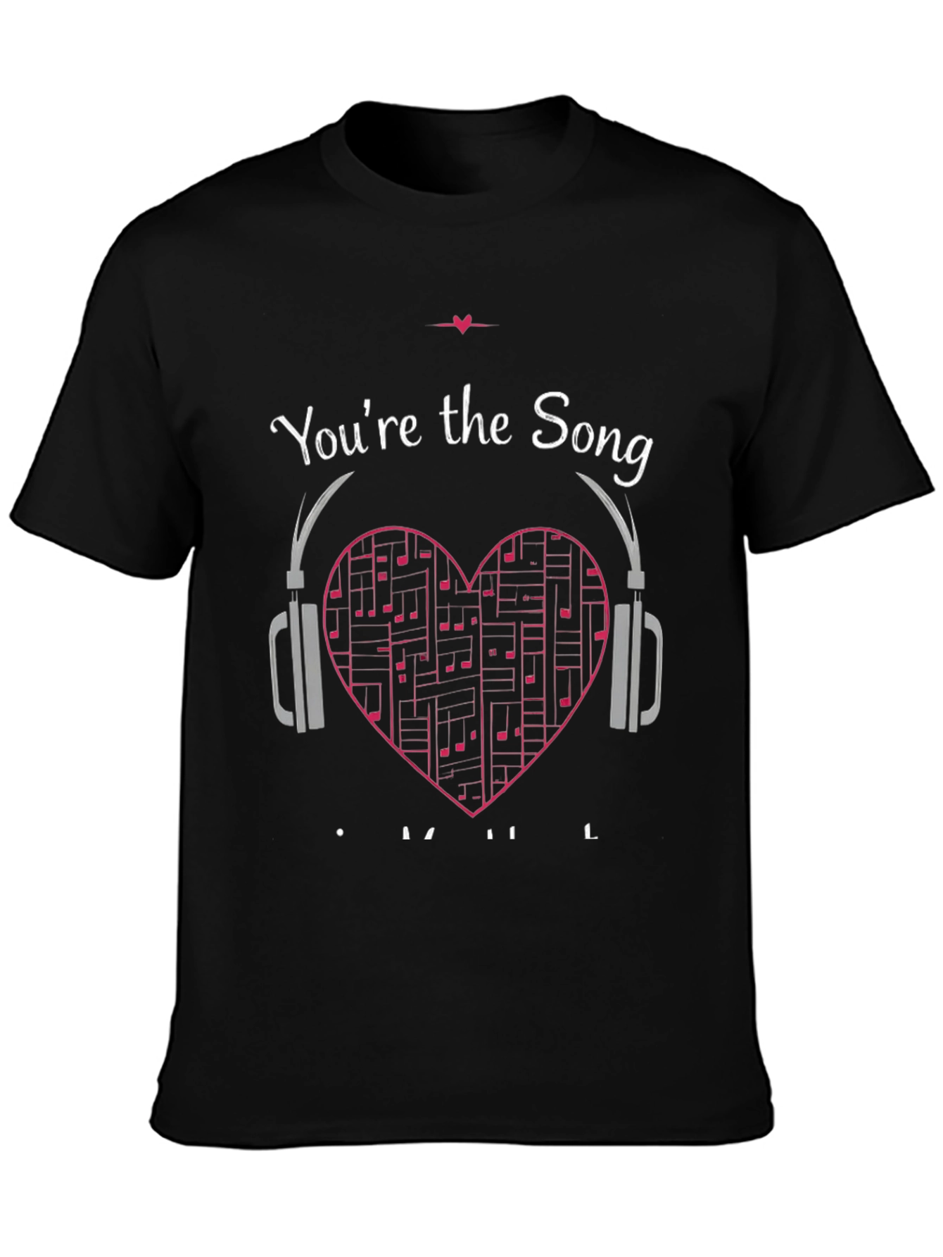 Youre the Song Heart Graphic Tee