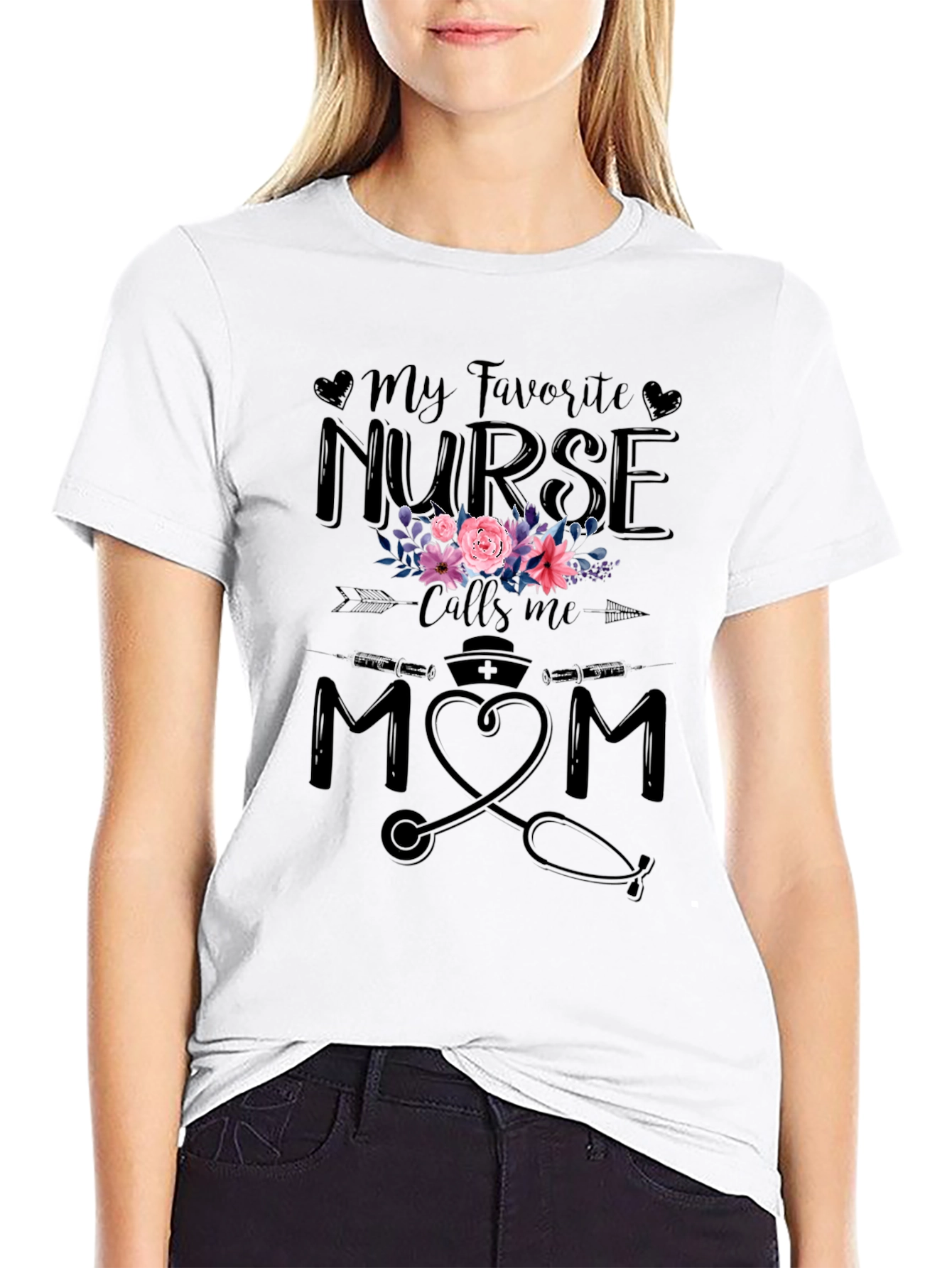 My Favorite Nurse Calls Me Mom T-Shirt